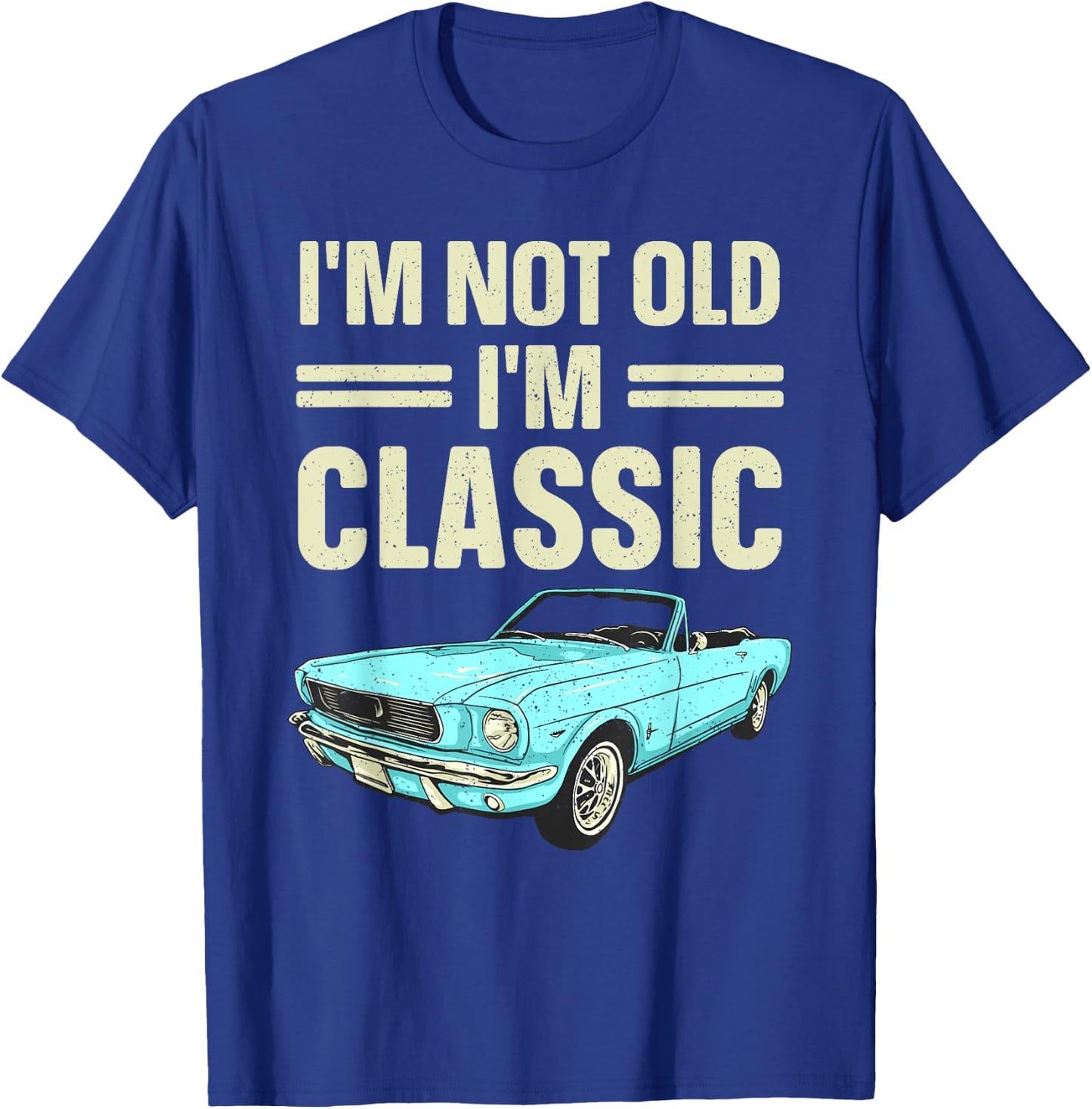 Classic Car Birthday Art For Dad Father's Day Men Birthday T-Shirt - T-Shirt | Royal