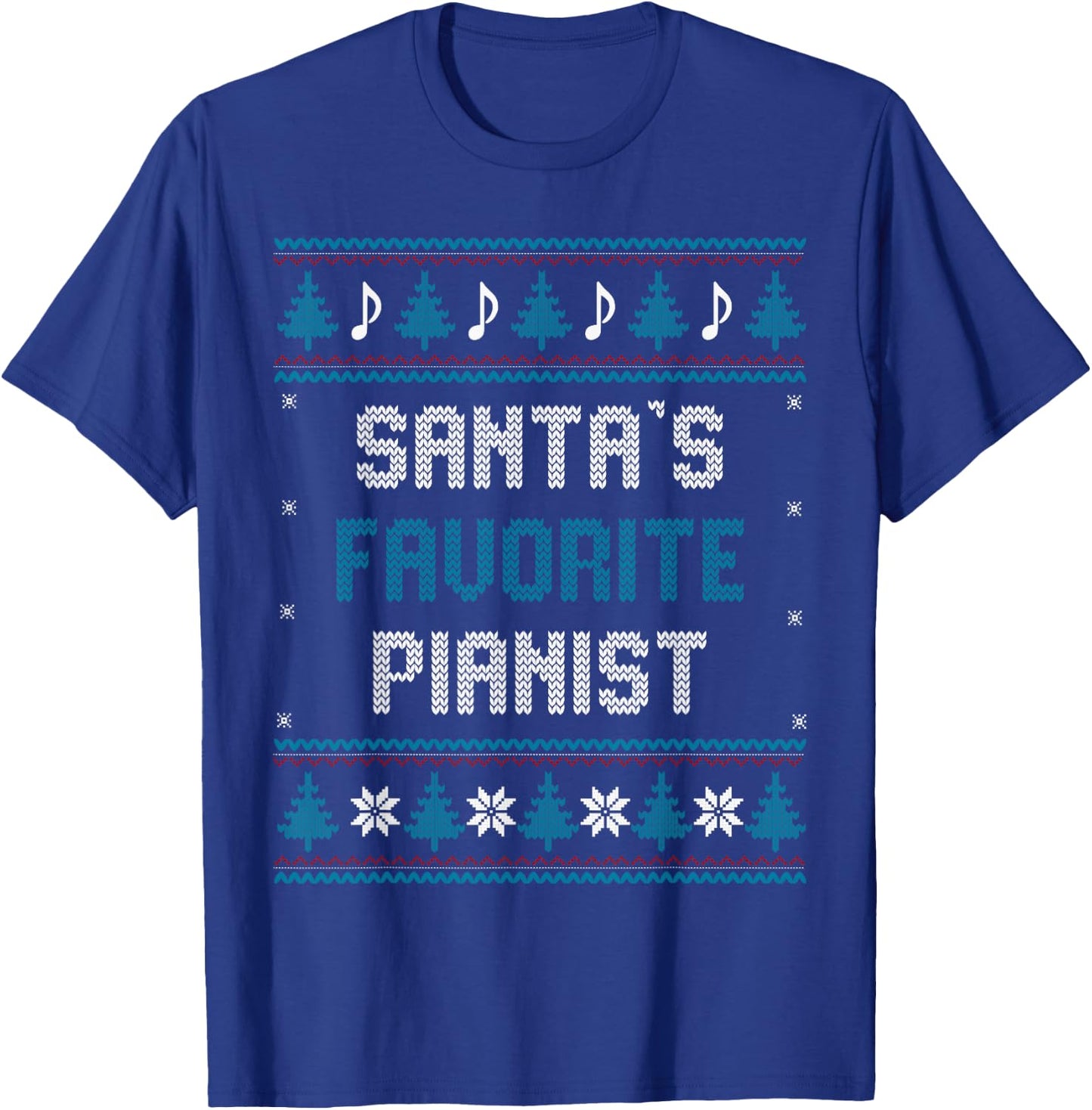 Santas Favorite Pianist Christmas piano Funny Gift Pajama T-Shirt - T-Shirt | Royal