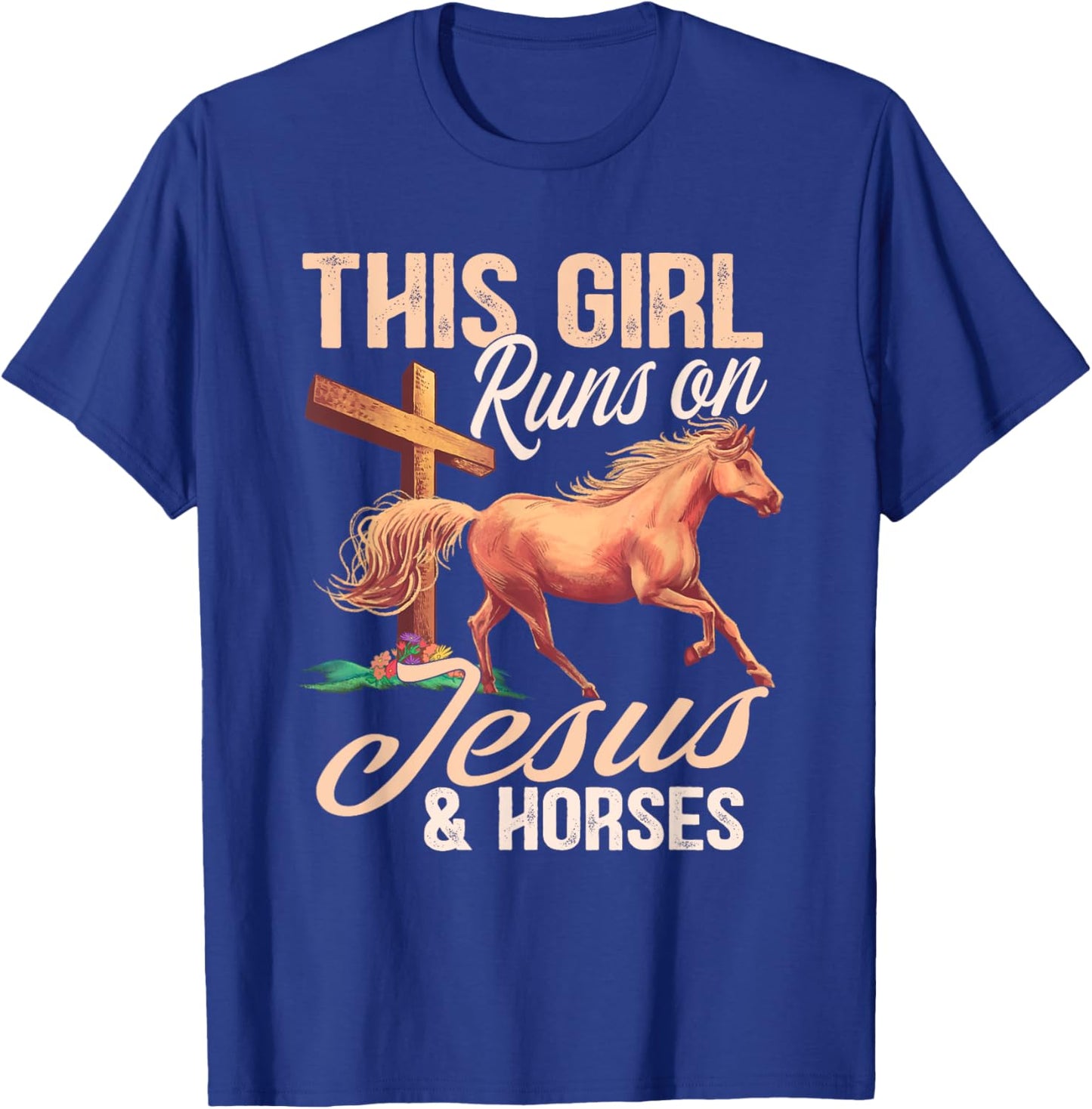 This girl runs on jesus and horses T-Shirt - T-Shirt | Royal