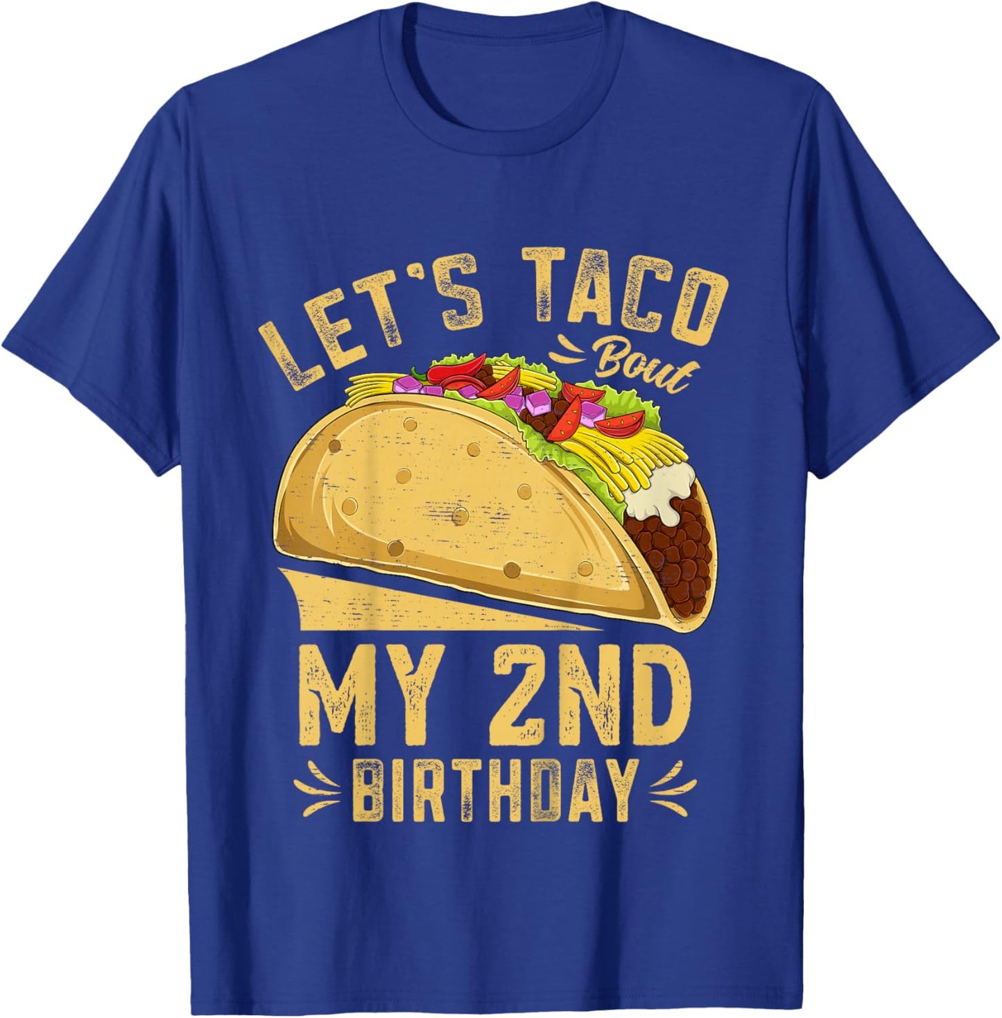 2 Year Old Funny Let's Taco Bout My 2nd Birthday T-Shirt - T-Shirt | Royal