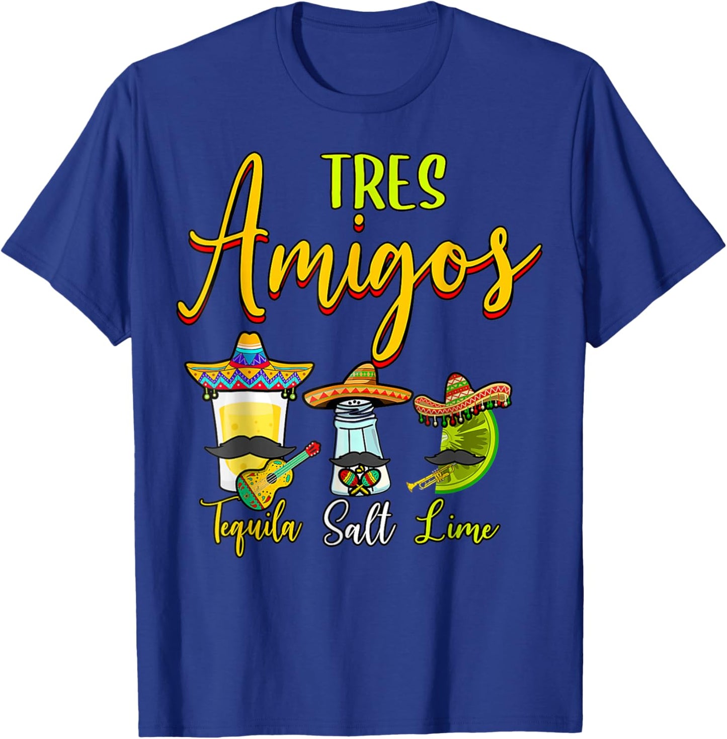 Tres Amigos Tequila Salt Lime Cinco De Mayo T-Shirt - T-Shirt | Royal