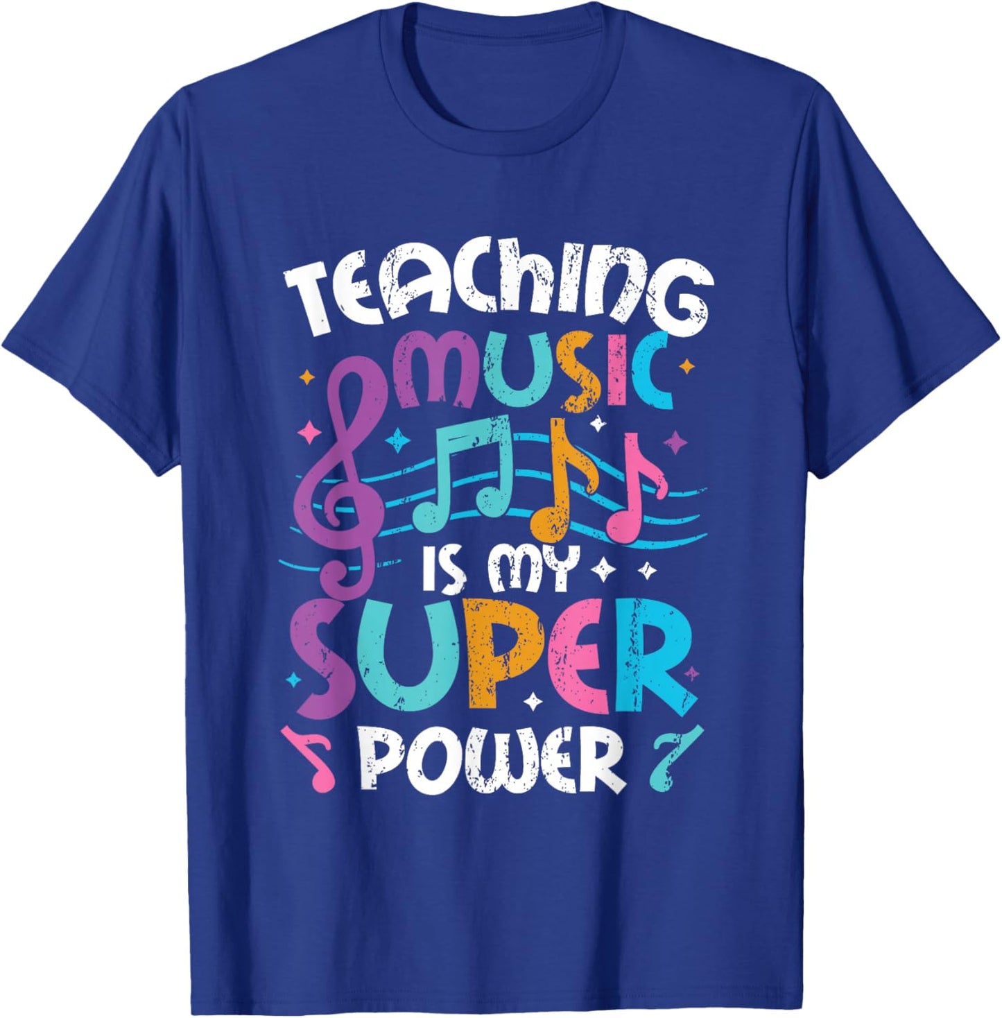 Teaching Music Is My Superpower Music Teacher T-Shirt - T-Shirt | Royal