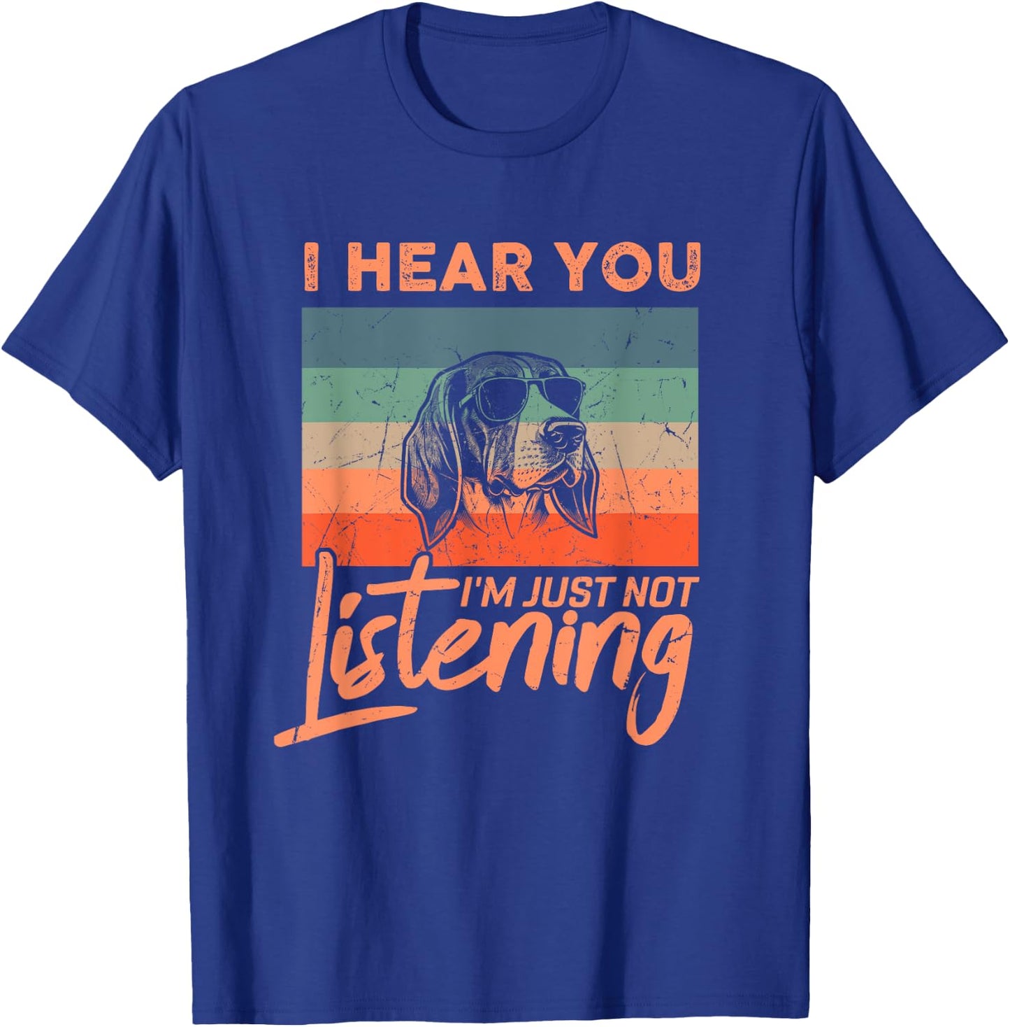 I Hear You I'm Just Not Listening Funny Foxhound Dog Lover Men Women Kids T-Shirt - T-Shirt | Royal