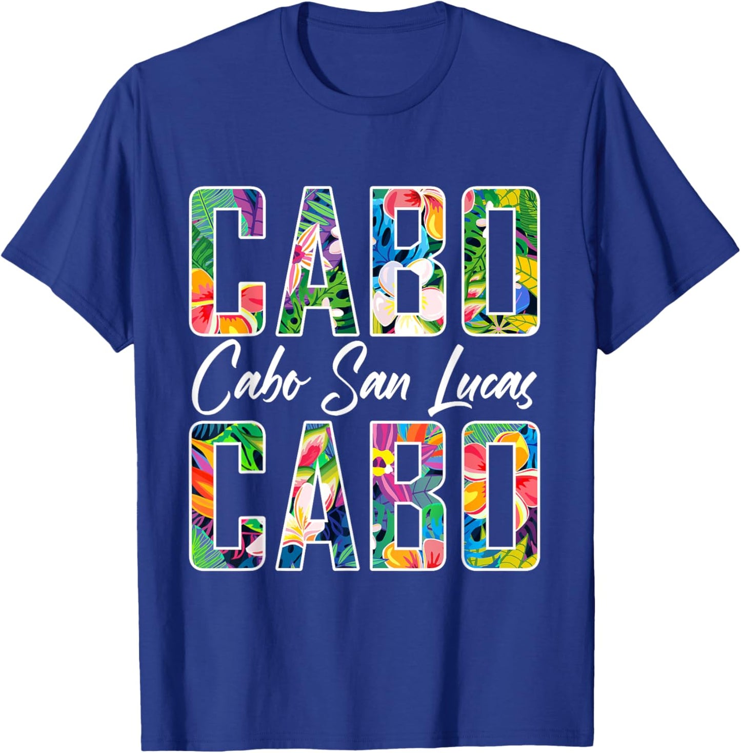 Cabo San Lucas Shirt Cabo Souvenirs Cabo T Shirts Beach T-Shirt - T-Shirt | Royal
