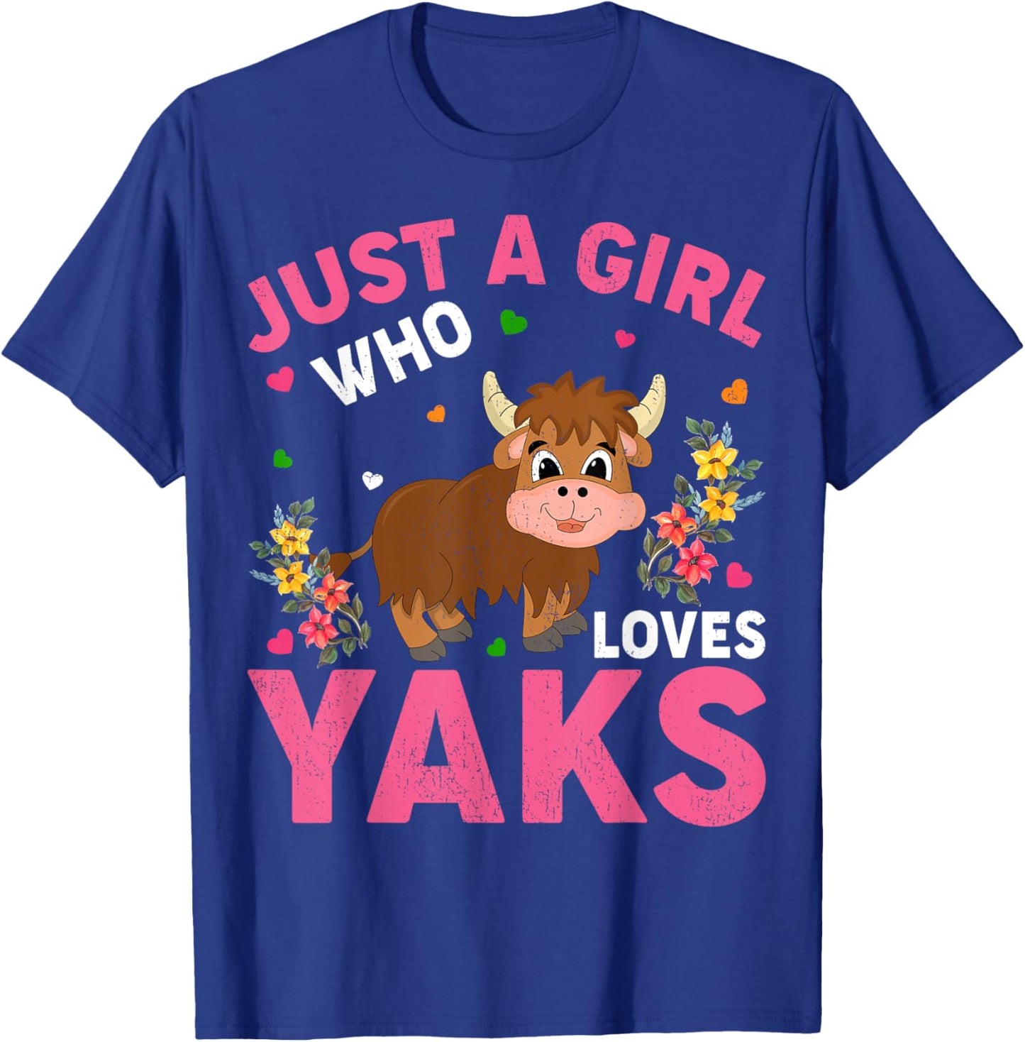 Yak Animal Lover Just A Girl Who Loves Yaks T-Shirt - T-Shirt | Royal