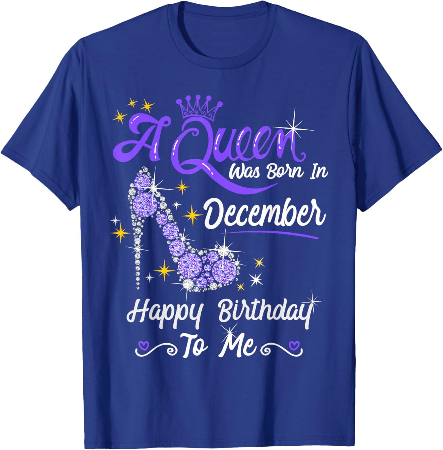 A Queen was Born in December Queen Birthday Shirt T-Shirt - T-Shirt | Royal
