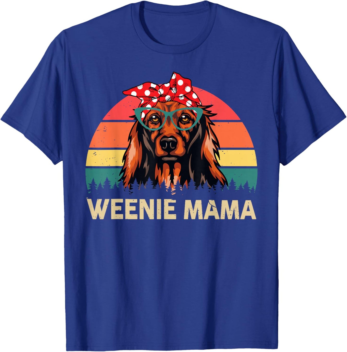 Long-Hair Dachshund Mom Weenie Mama Weiner Dog Mom Gifts T-Shirt - T-Shirt | Royal