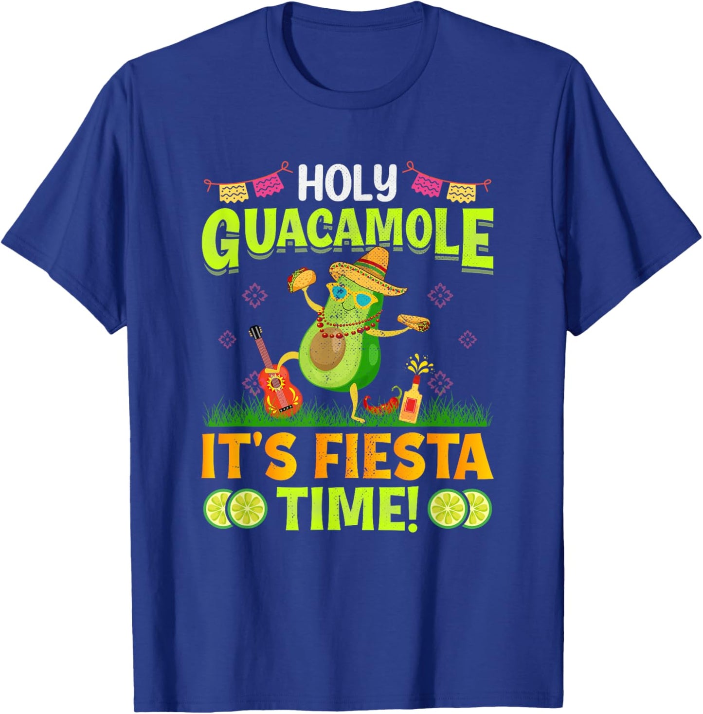 Funny Cinco De Mayo Mexican Holy Guacamole It's Fiesta Time T-Shirt - T-Shirt | Royal