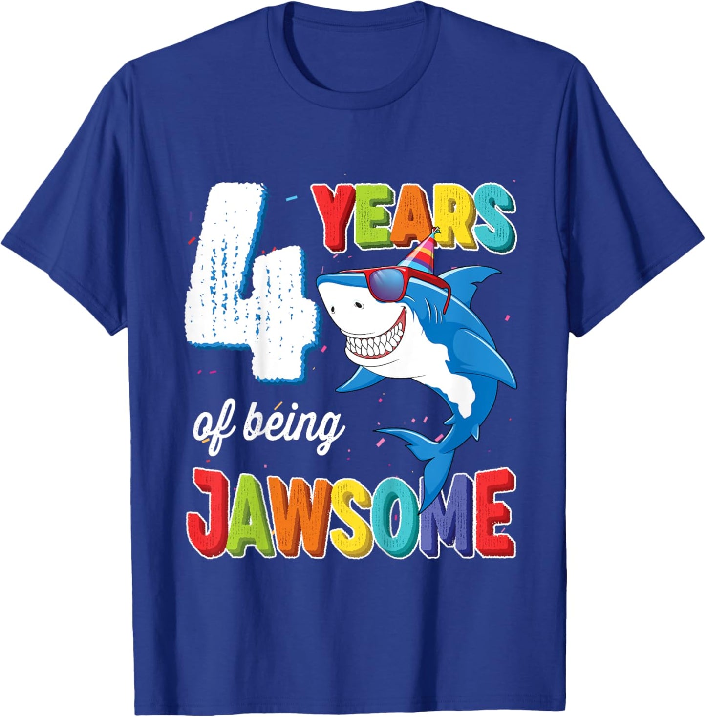 Kids 4 Year Old Shirt Boys Girls JawSome Shark 4th Birthday T-Shirt - T-Shirt | Royal