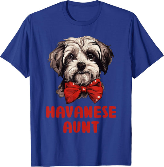 Cute Havanese Aunt Dog Lovers Gift Funny Havanese Owner T-Shirt - T-Shirt | Royal
