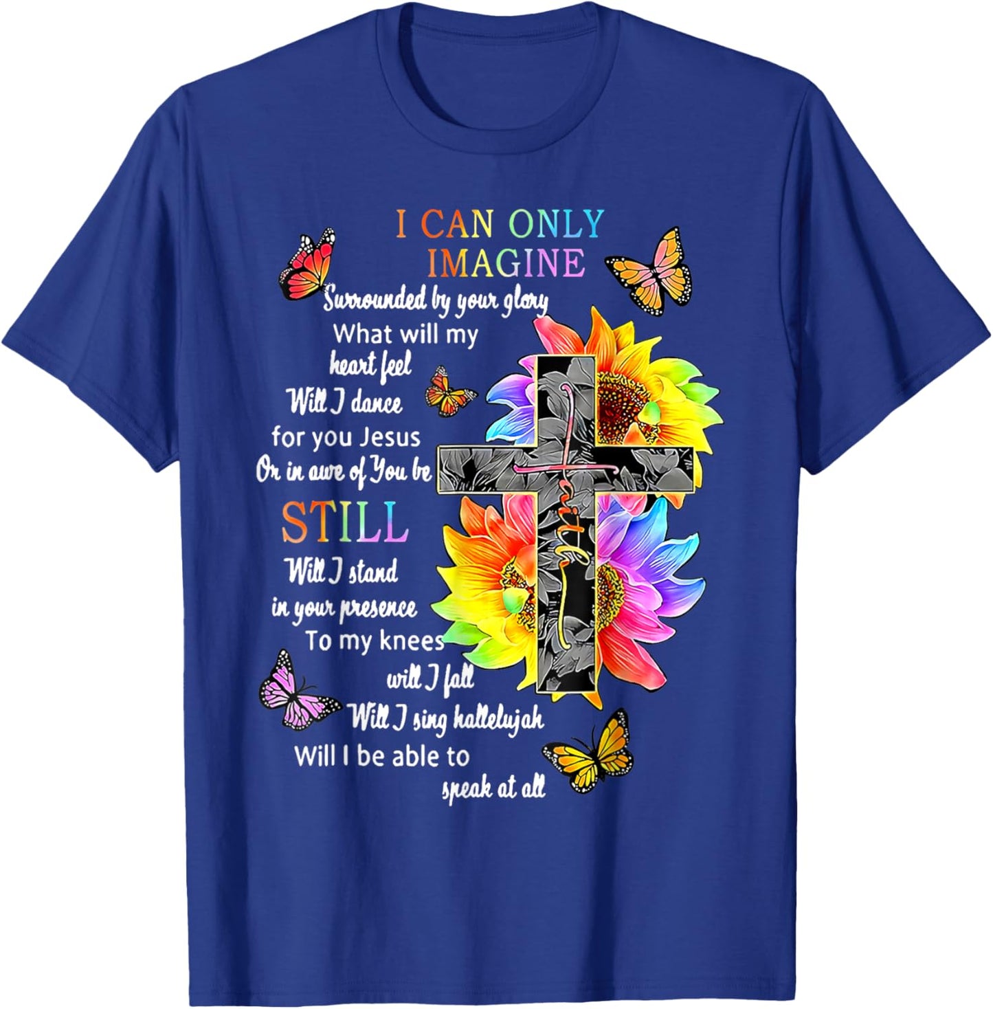 Sunflower Jesus Cross Butterfly I Can Imagine Christian T-Shirt - T-Shirt | Royal