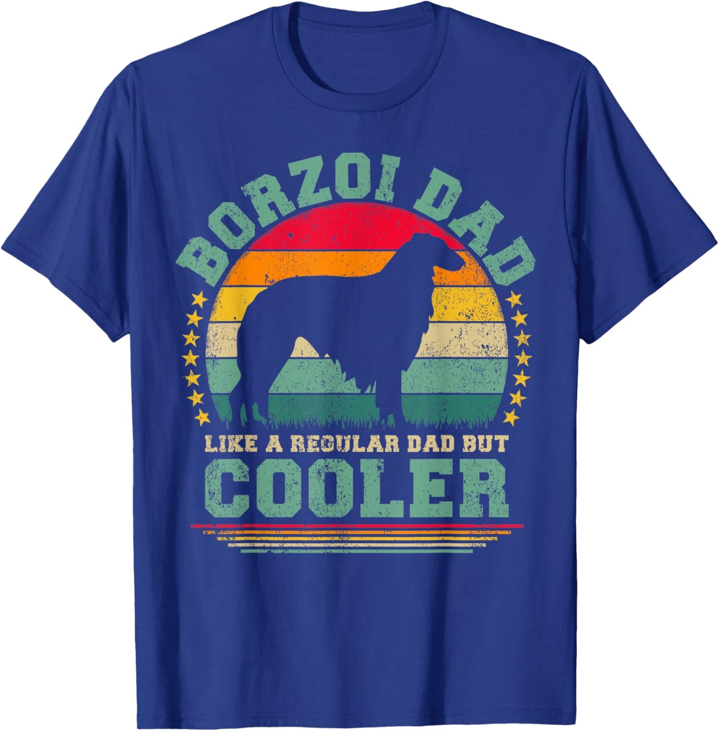 Borzoi Dad Like A Regular Dad But Cooler Father's Day T-Shirt - T-Shirt | Royal