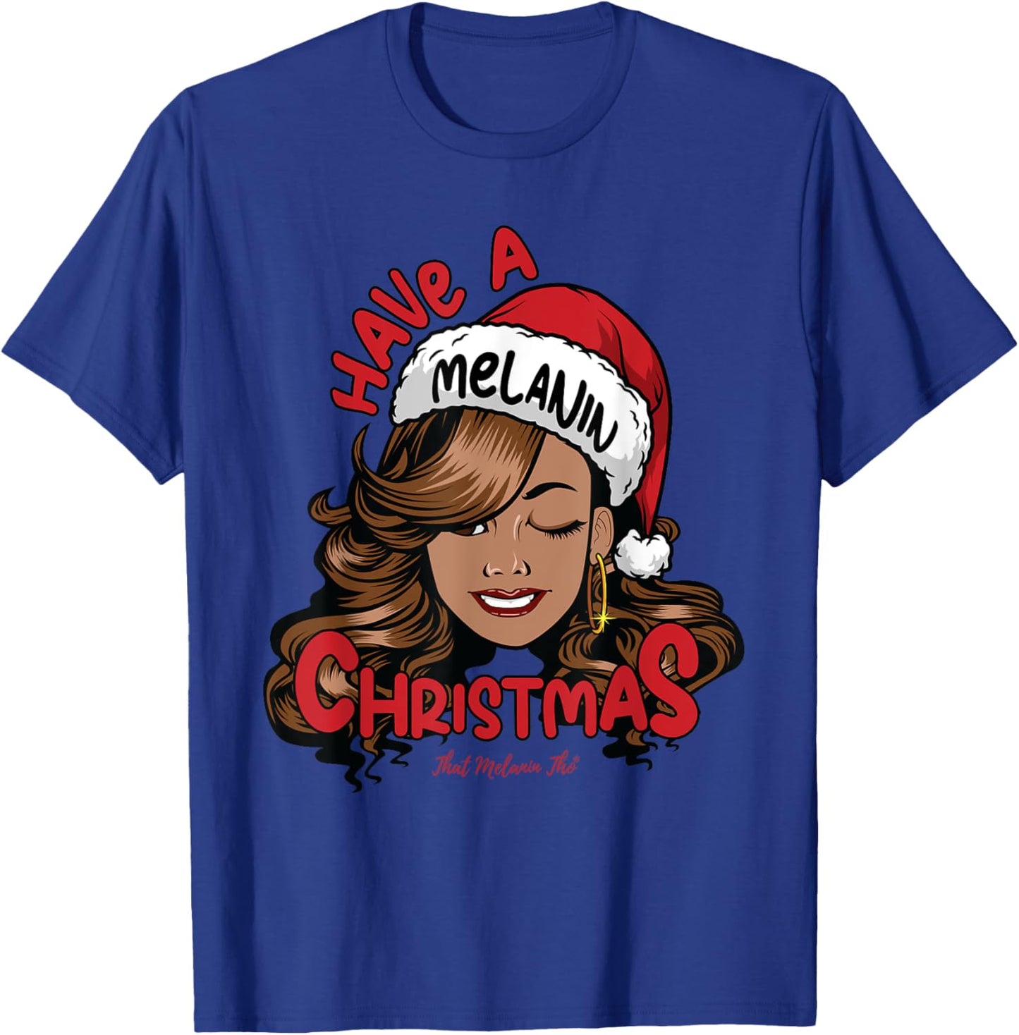 Have A Melanin Christmas Black Mrs. Claus Black Christmas T-Shirt - T-Shirt | Royal