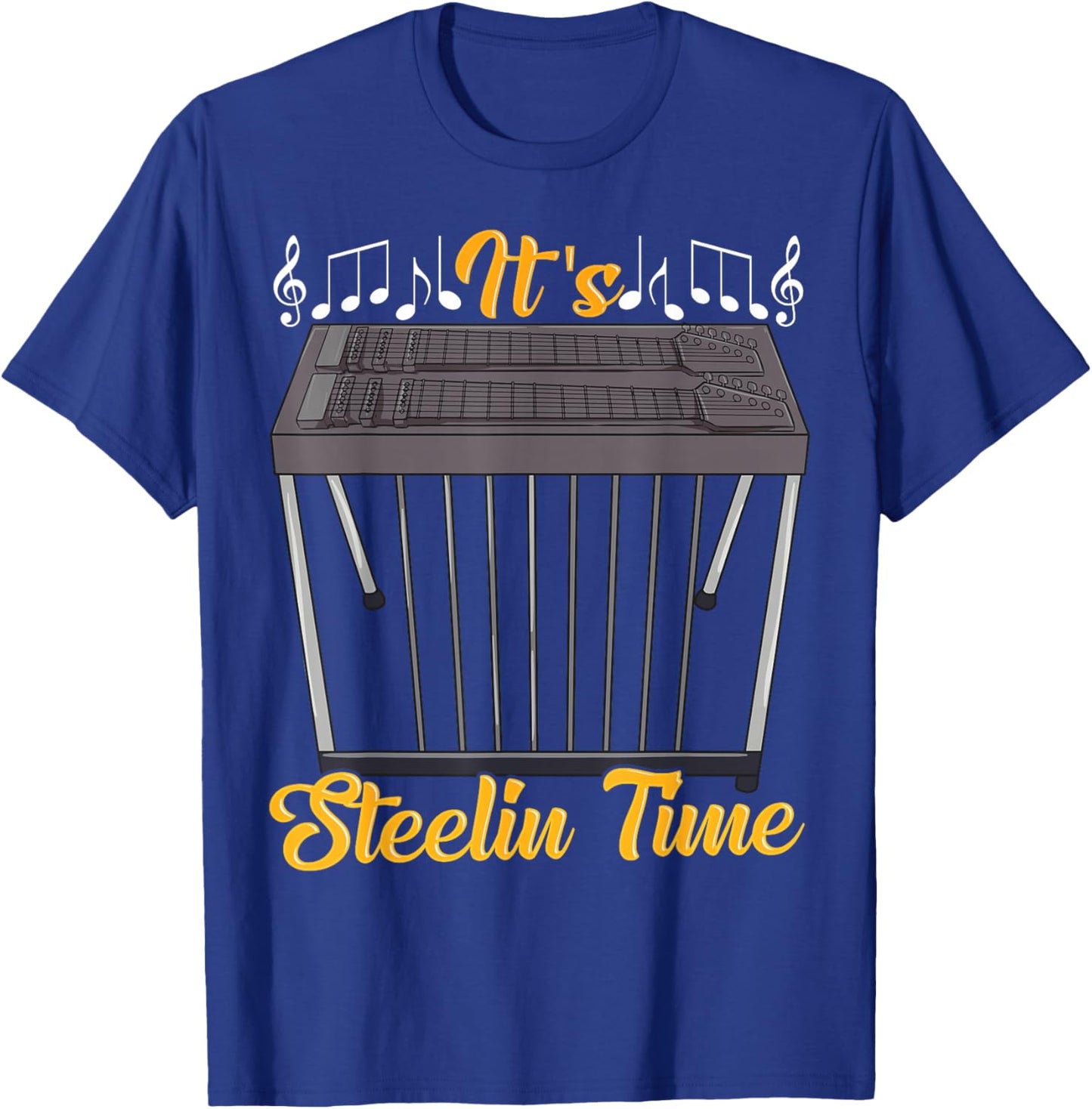 It's Steelin Time Funny Pedal Steel Guitar Player Guitarist T-Shirt - T-Shirt | Royal