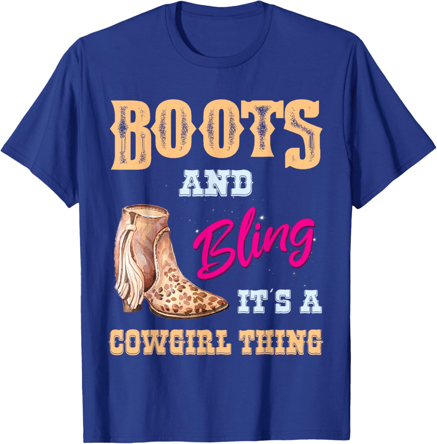 Girls Leopard Boots Bling its a Cowgirl Thing Cute Cowgirl T-Shirt - T-Shirt | Royal