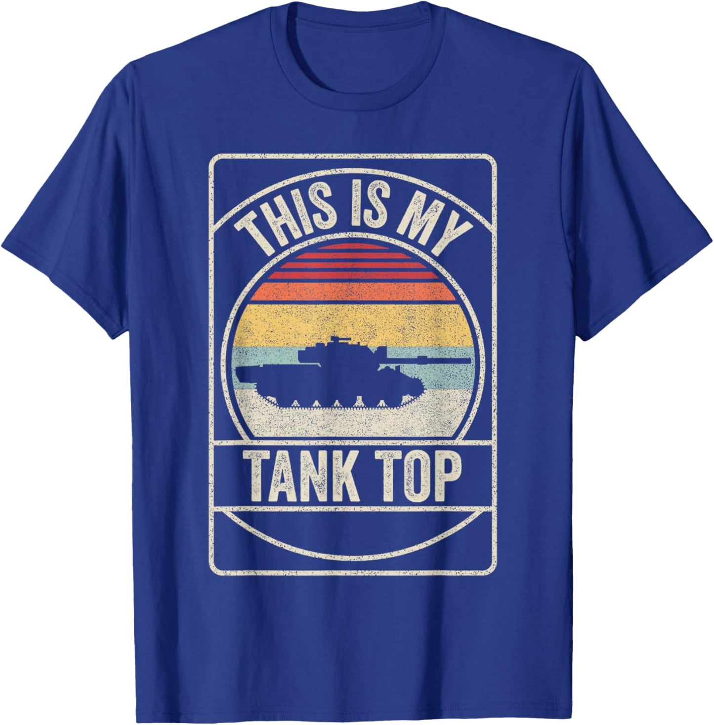 Retro Vintage M1 Abrams Tank Funny Sarcastic Military Pun T-Shirt - T-Shirt | Royal