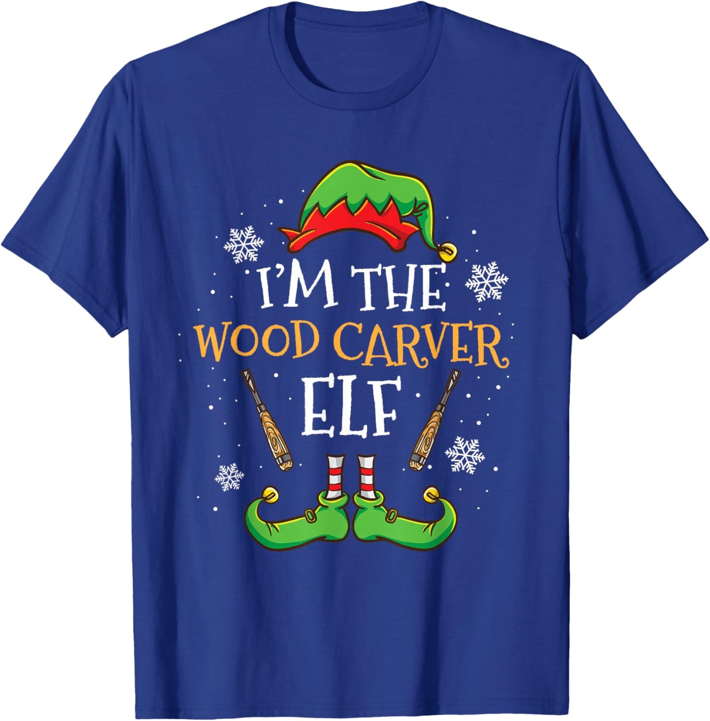 Im The Wood Carver Elf Christmas T-Shirt - T-Shirt | Royal