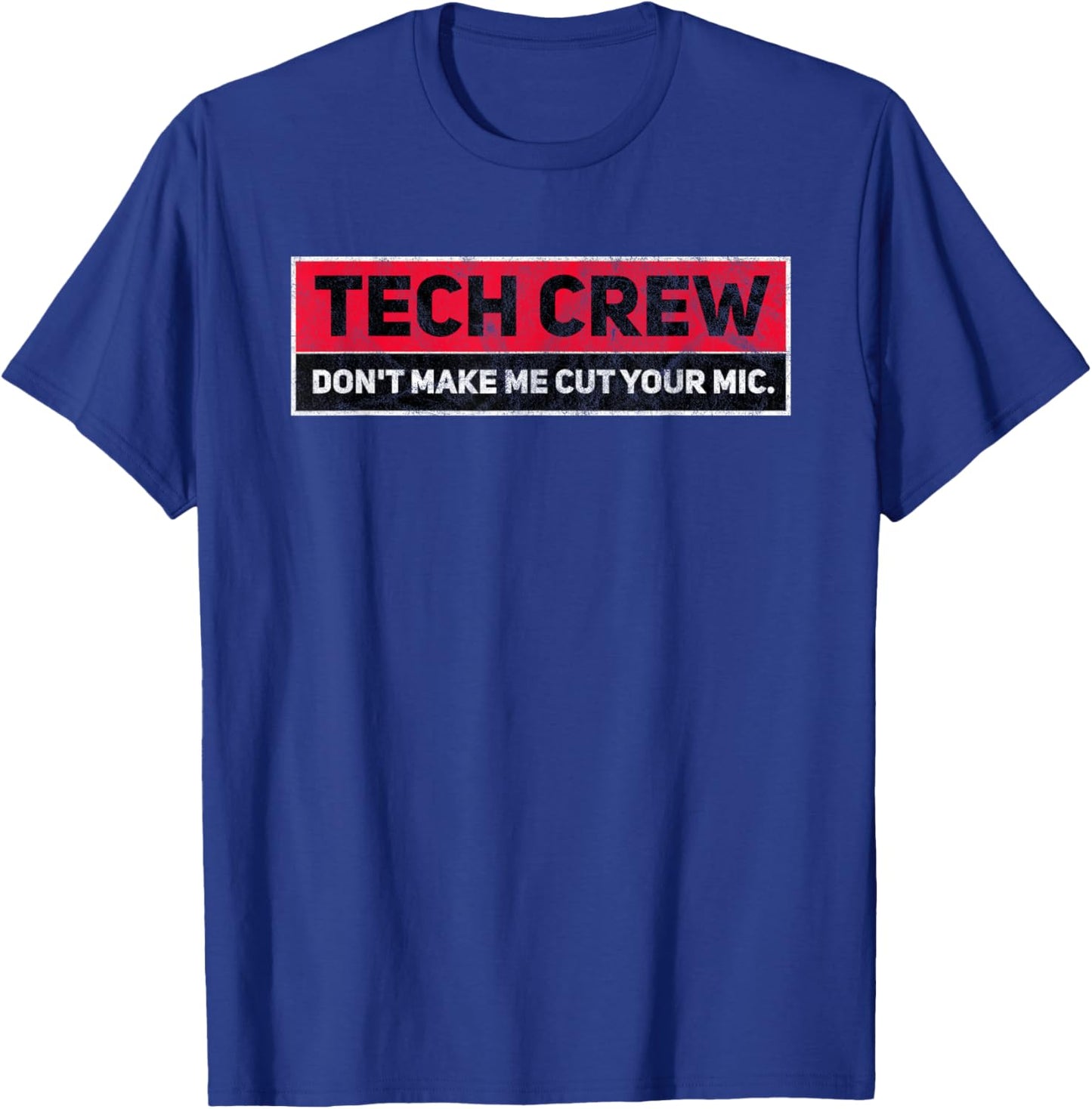 Funny Theater Stage Crew Drama Stage Manager Tech Crew T-Shirt - T-Shirt | Royal