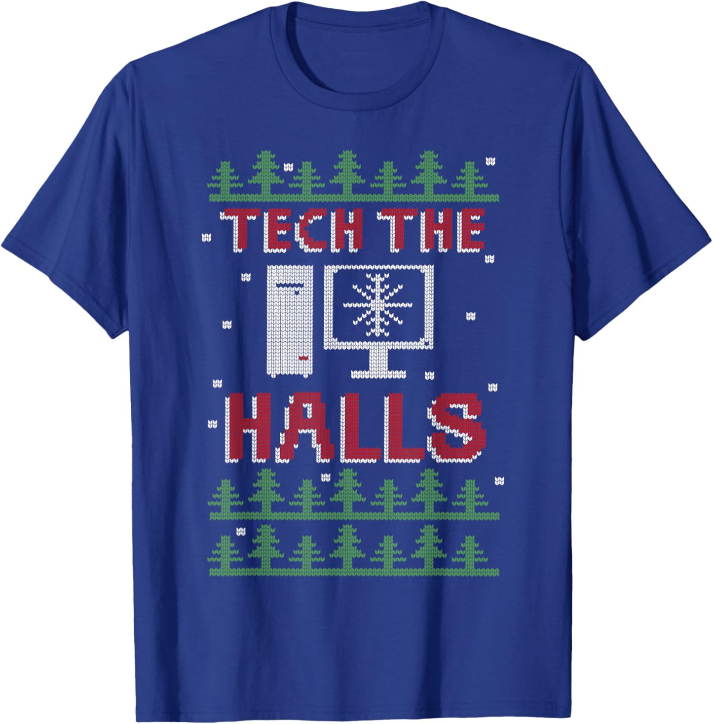 Tech The Halls Ugly Computer Geek Festive Christmas T-Shirt - T-Shirt | Royal