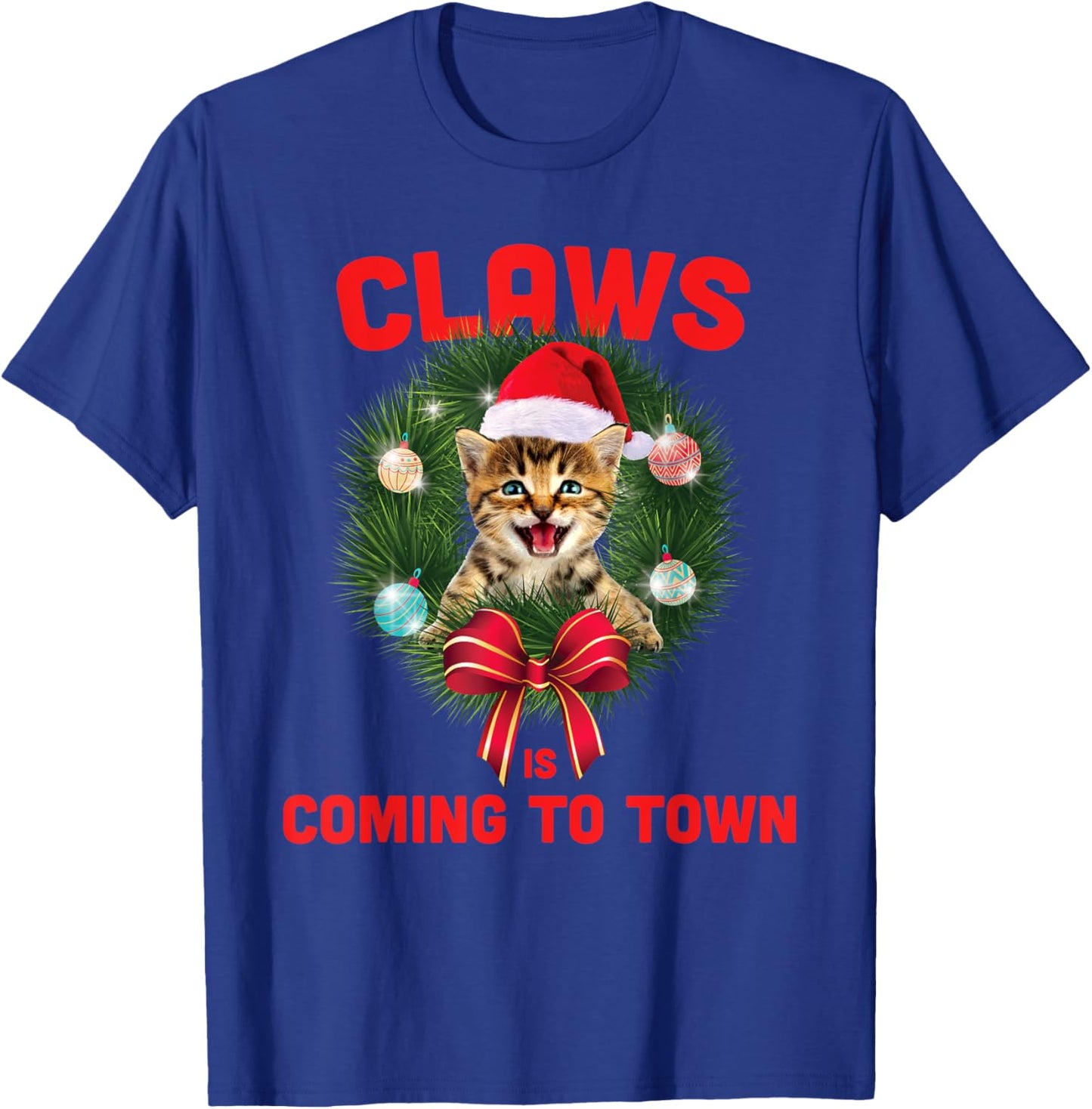 Funny Christmas Cat Claws Is Coming To Town Cat Lovers Women Kids T-Shirt - T-Shirt | Royal