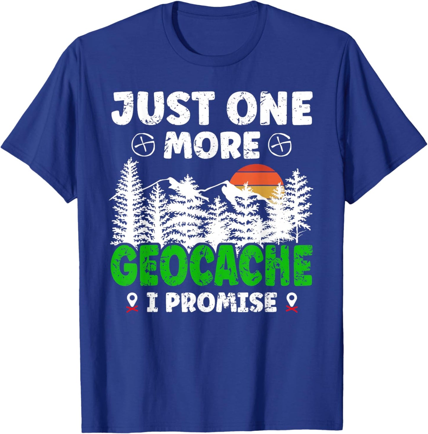 Just one More Geocache Geocacher Geocaching Fans Small T-Shirt - T-Shirt | Royal