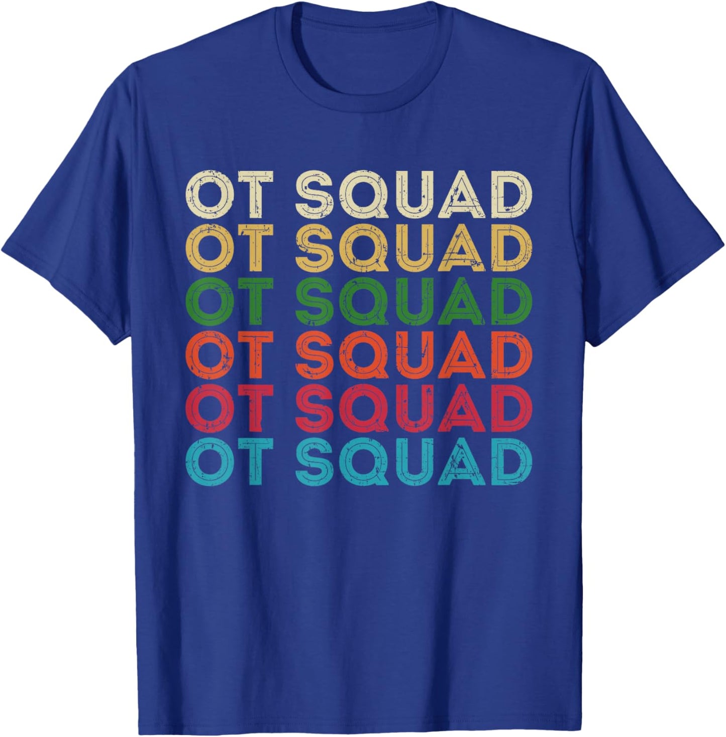 Occupational Therapy Squad OT Squad Therapist Retro Vintage T-Shirt - T-Shirt | Royal