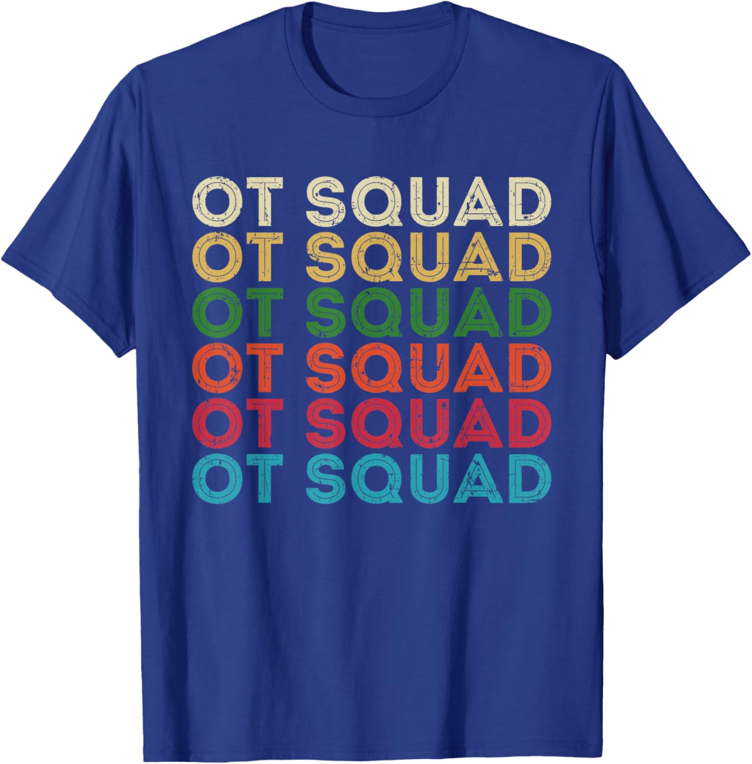 Occupational Therapy Squad OT Squad Therapist Retro Vintage T-Shirt - T-Shirt | Royal
