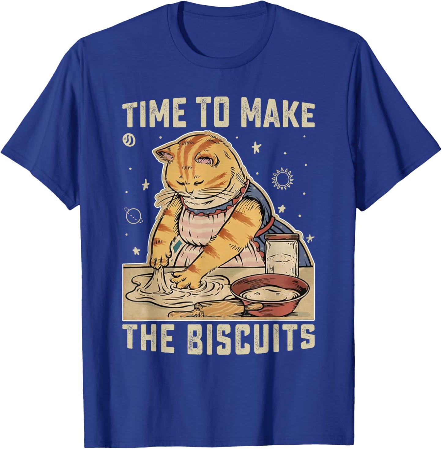 Time To Make The Biscuits Cats Baking Pastry Chef Lover T-Shirt - T-Shirt | Royal