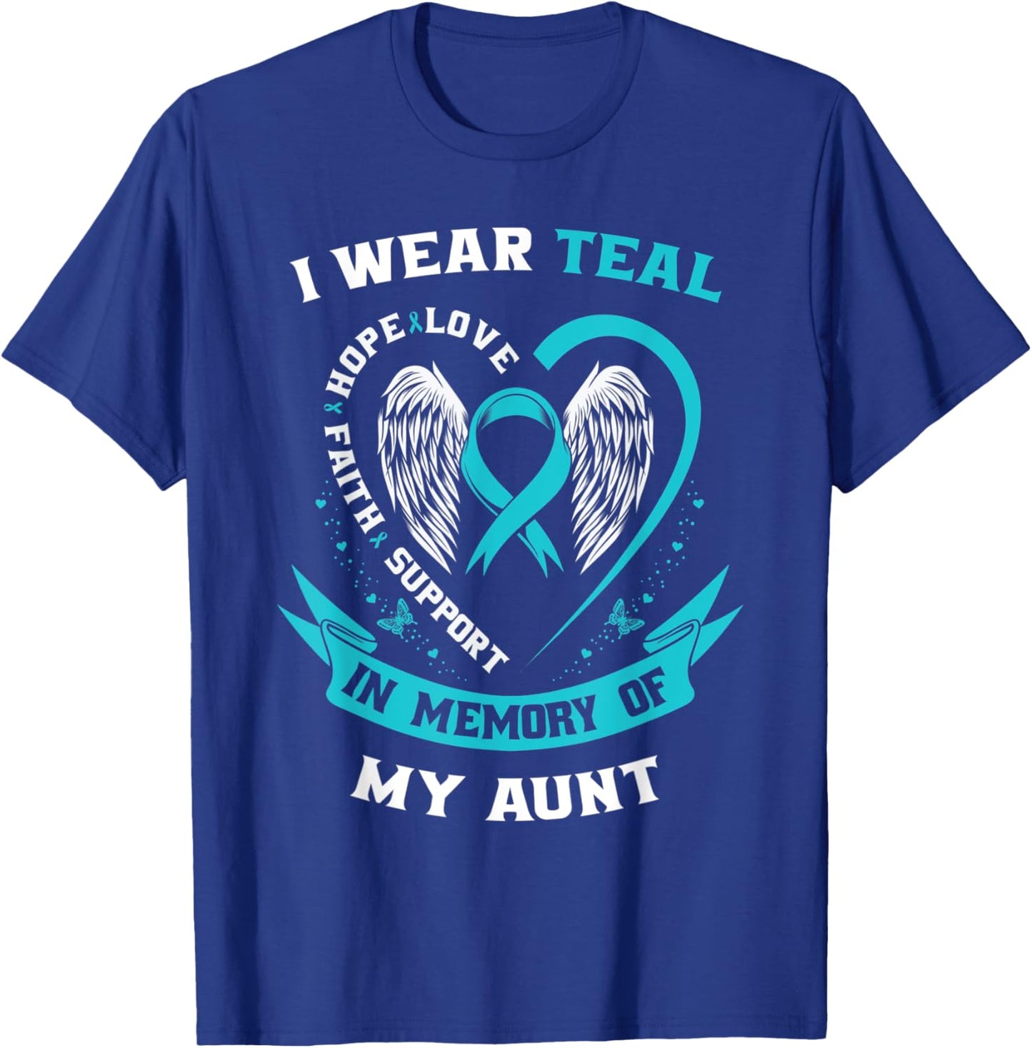 I Wear Teal For My Aunt Ovarian Cancer Awareness Ribbon Kids T-Shirt - T-Shirt | Royal