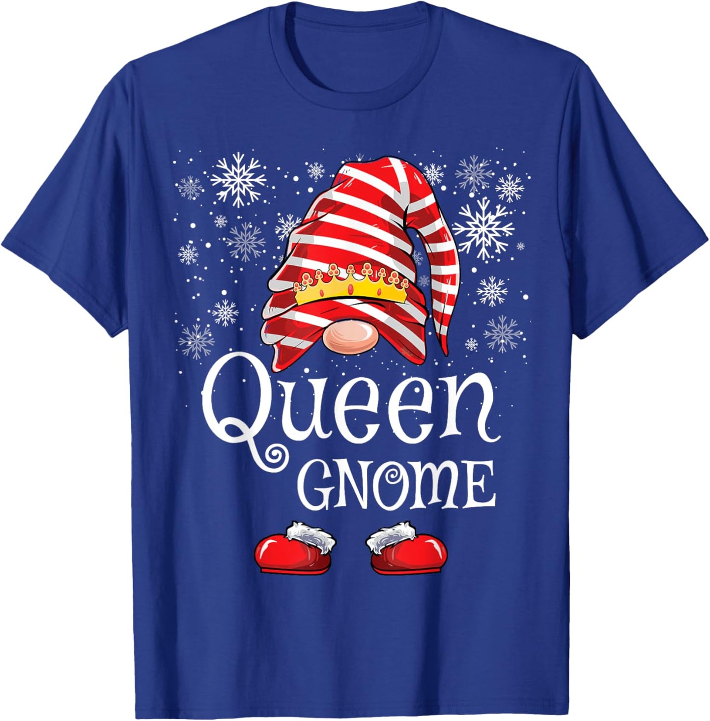 Queen Gnome Matching Family Gnomes Funny Christmas T-Shirt - T-Shirt | Royal
