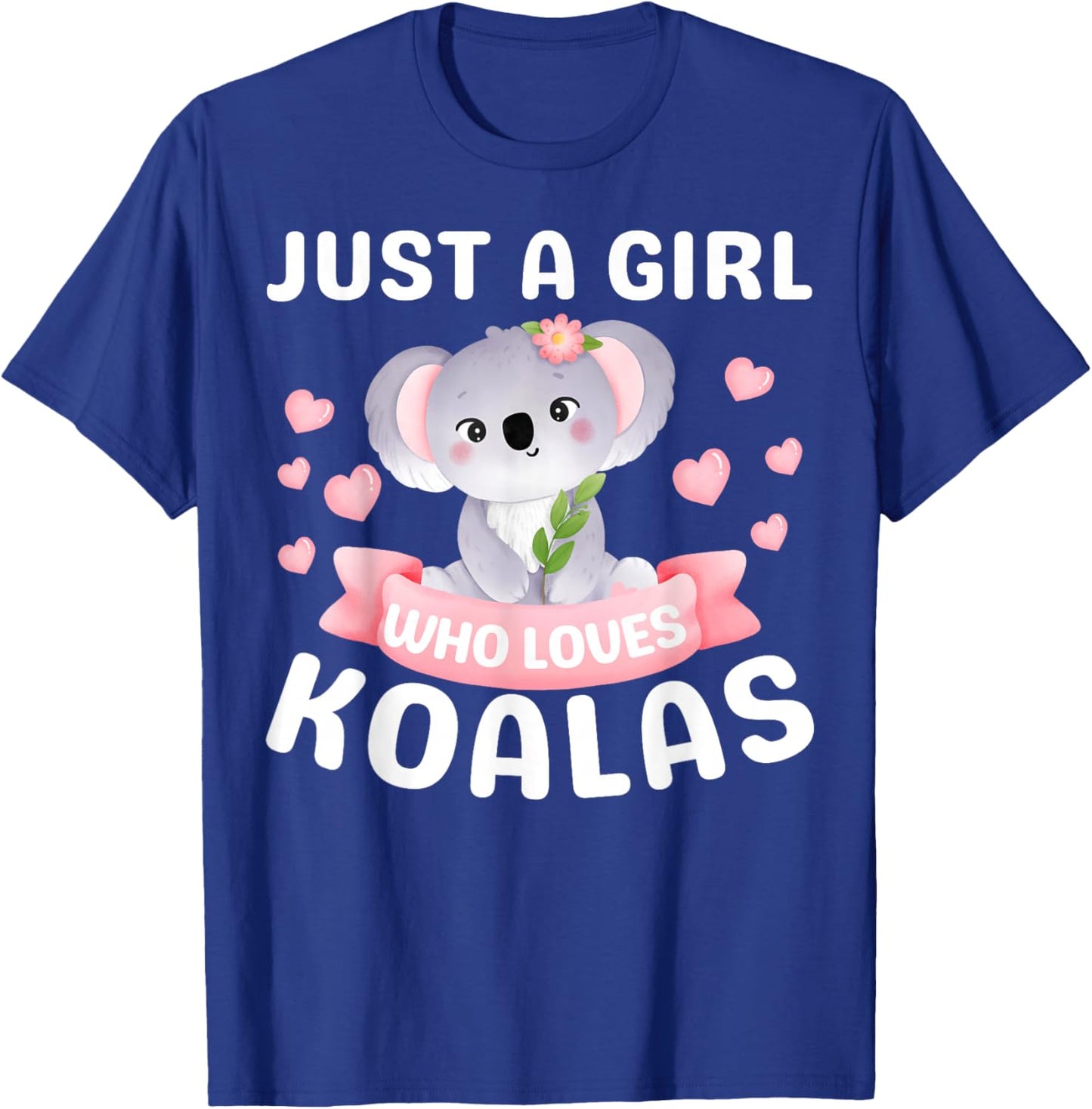 Just A Girl Who Loves Koala Bear Funny Christmas Birthday T-Shirt - T-Shirt | Royal