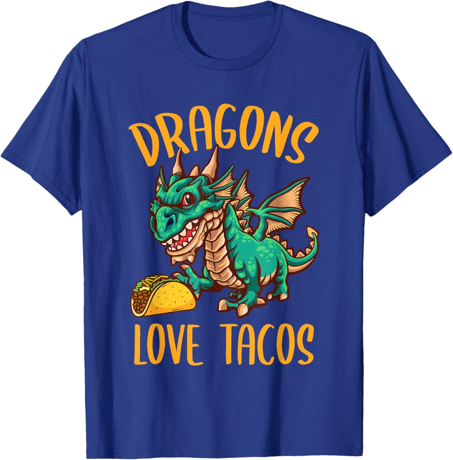 Dragons Love Tacos T-Shirt - T-Shirt | Royal