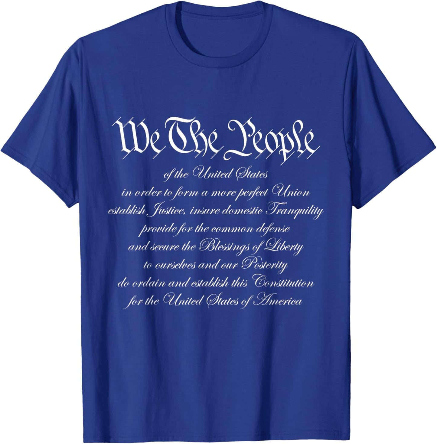 We The People Constitution American Patriot We The People T-Shirt - T-Shirt | Royal