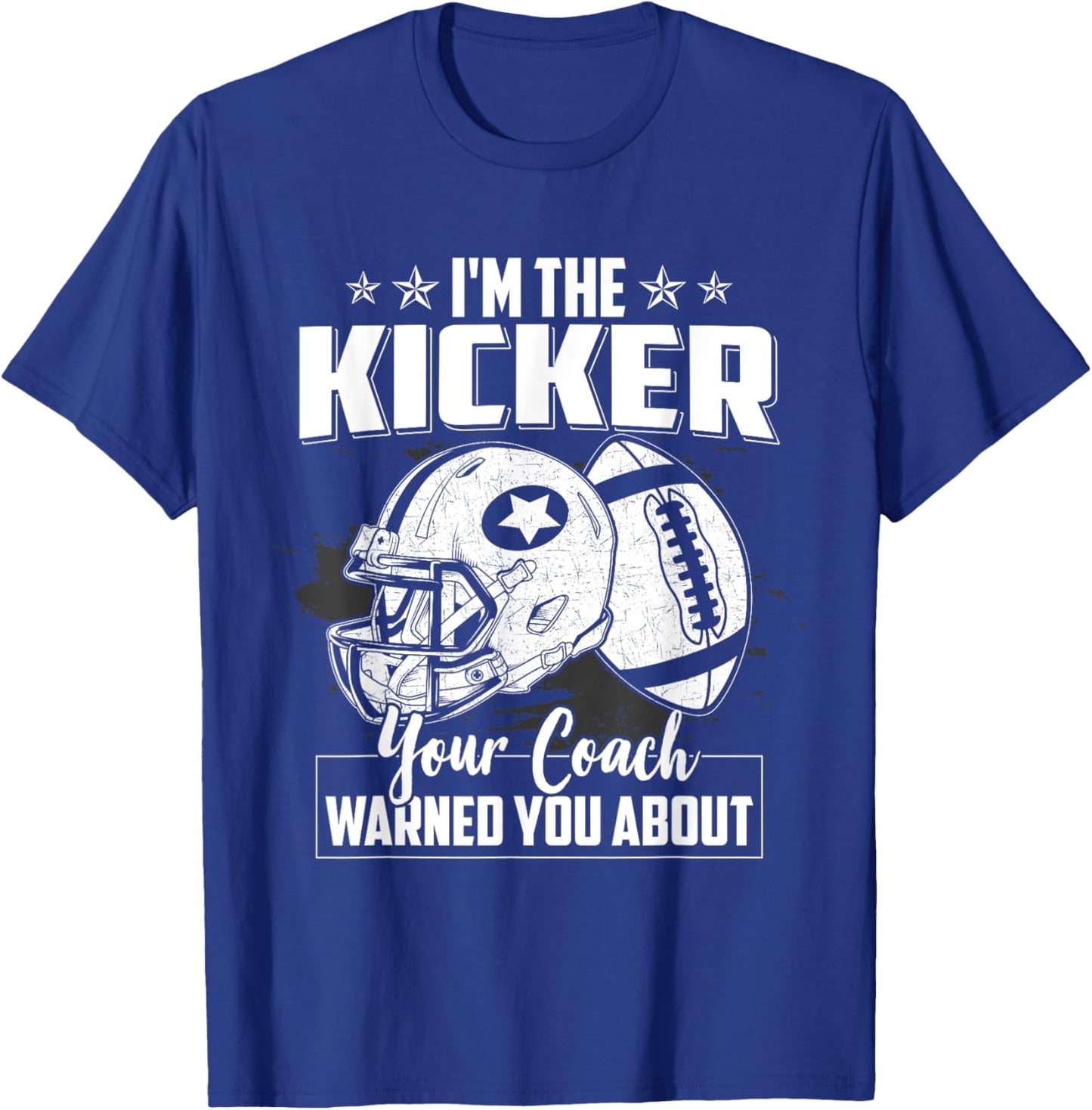 Funny Football Kicker Saying Football Player Practice T-Shirt - T-Shirt | Royal