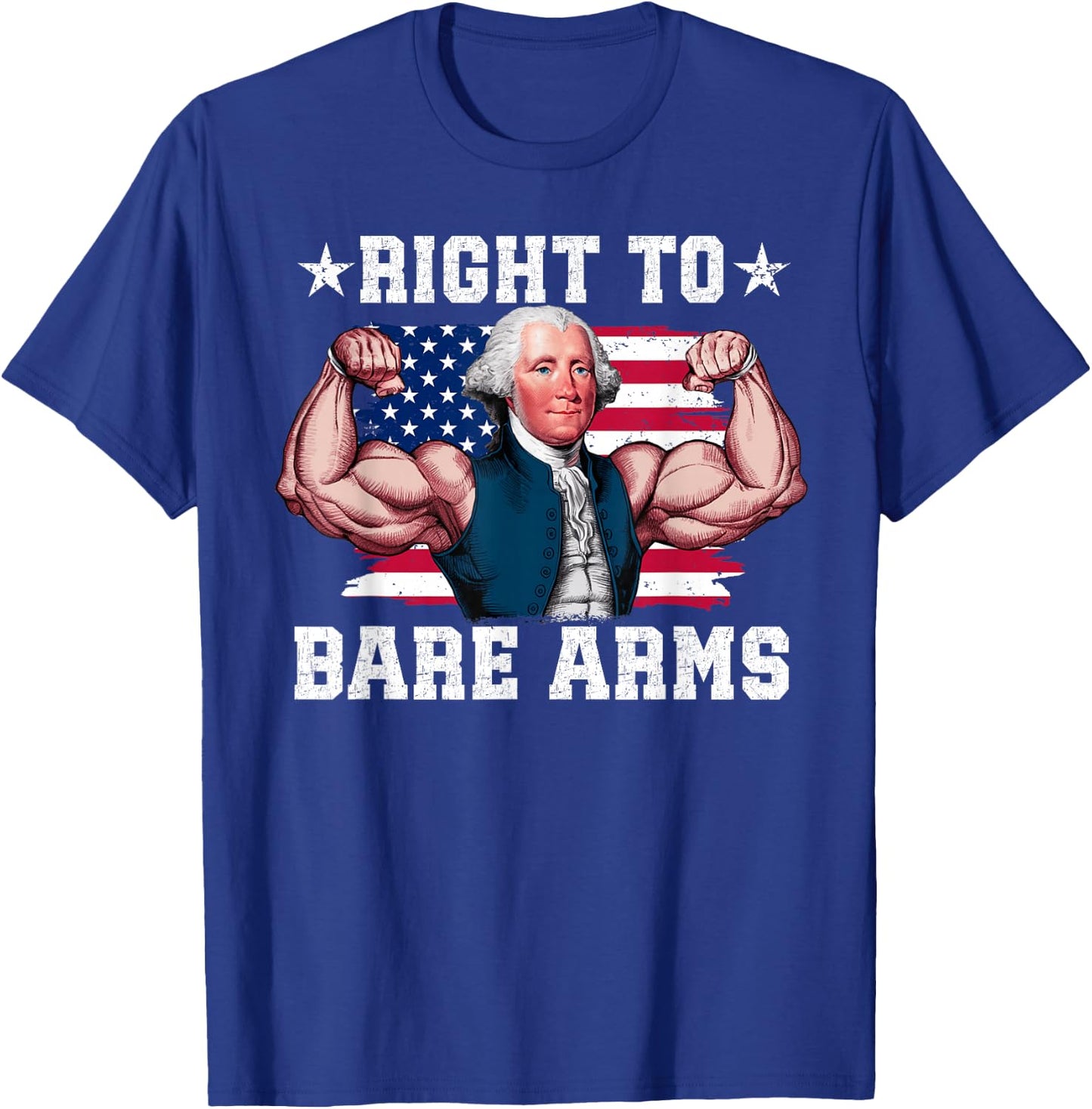 Right To Bare Arms Us Flag 4th Of July Funny Gym Workout T-Shirt - T-Shirt | Royal