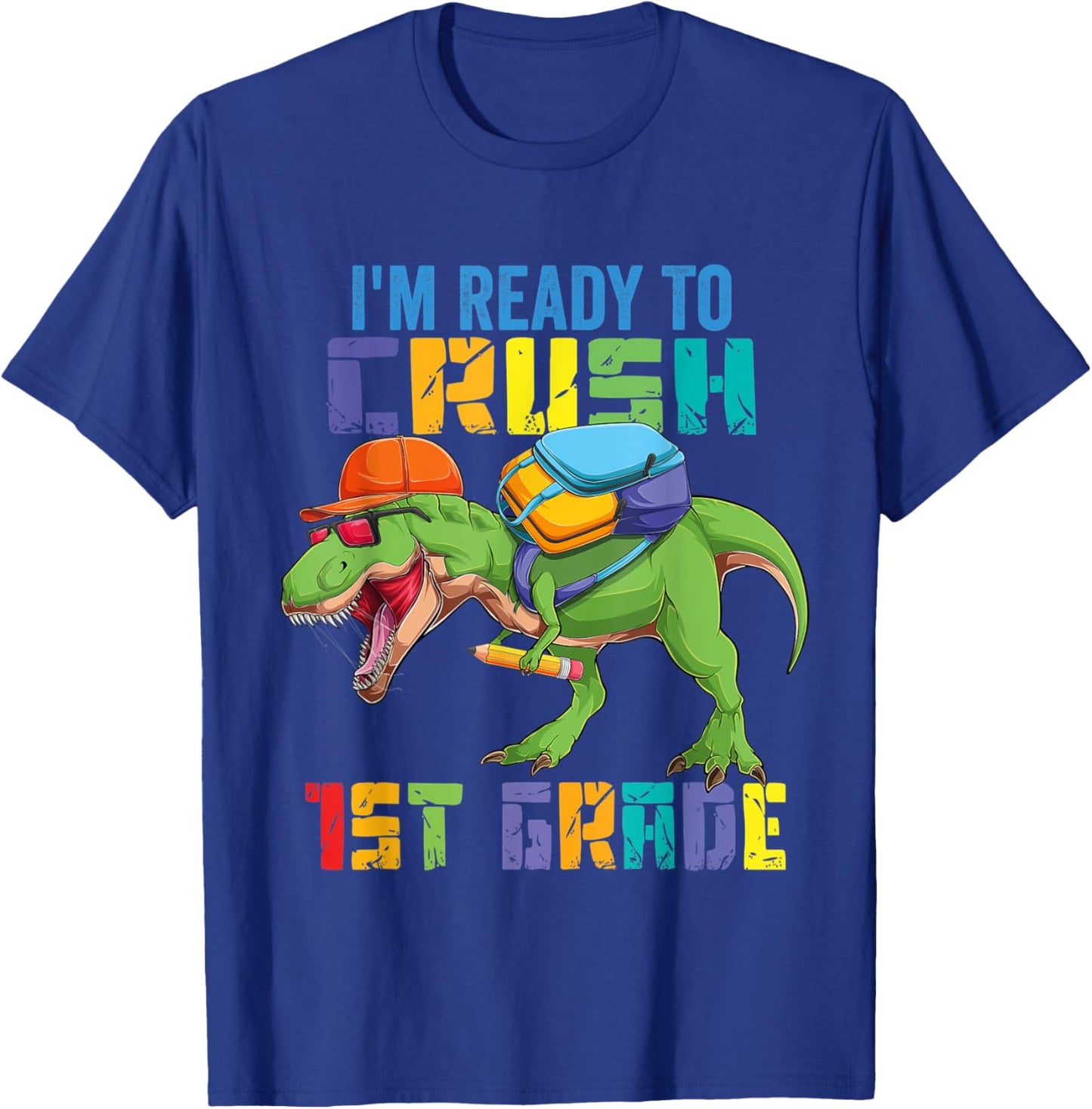 Ready To Crush 1st First Grade Dinosaur Trex Dino T-Shirt - T-Shirt | Royal