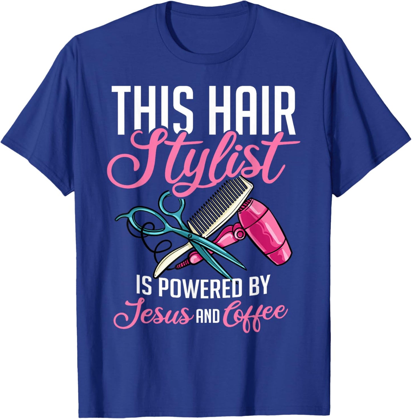 Hairstylist Hairdressing Hairdresser Hair Stylist T-Shirt - T-Shirt | Royal