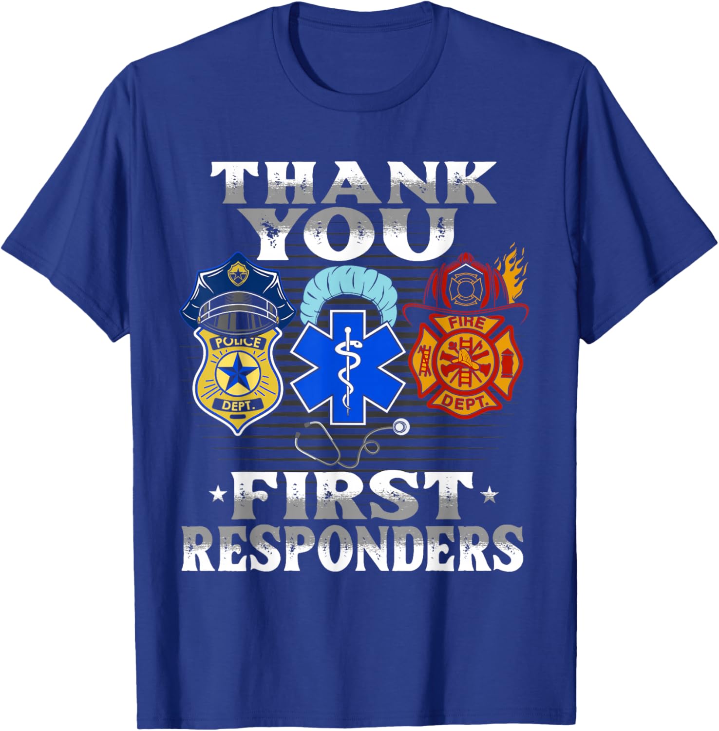 Thank You First Responders Patriotic EMT Police Fire Brigade T-Shirt - T-Shirt | Royal