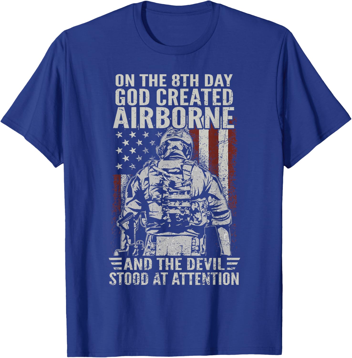 On 8th Day God Created Airborne Patriotic US Army Veteran T-Shirt - T-Shirt | Royal