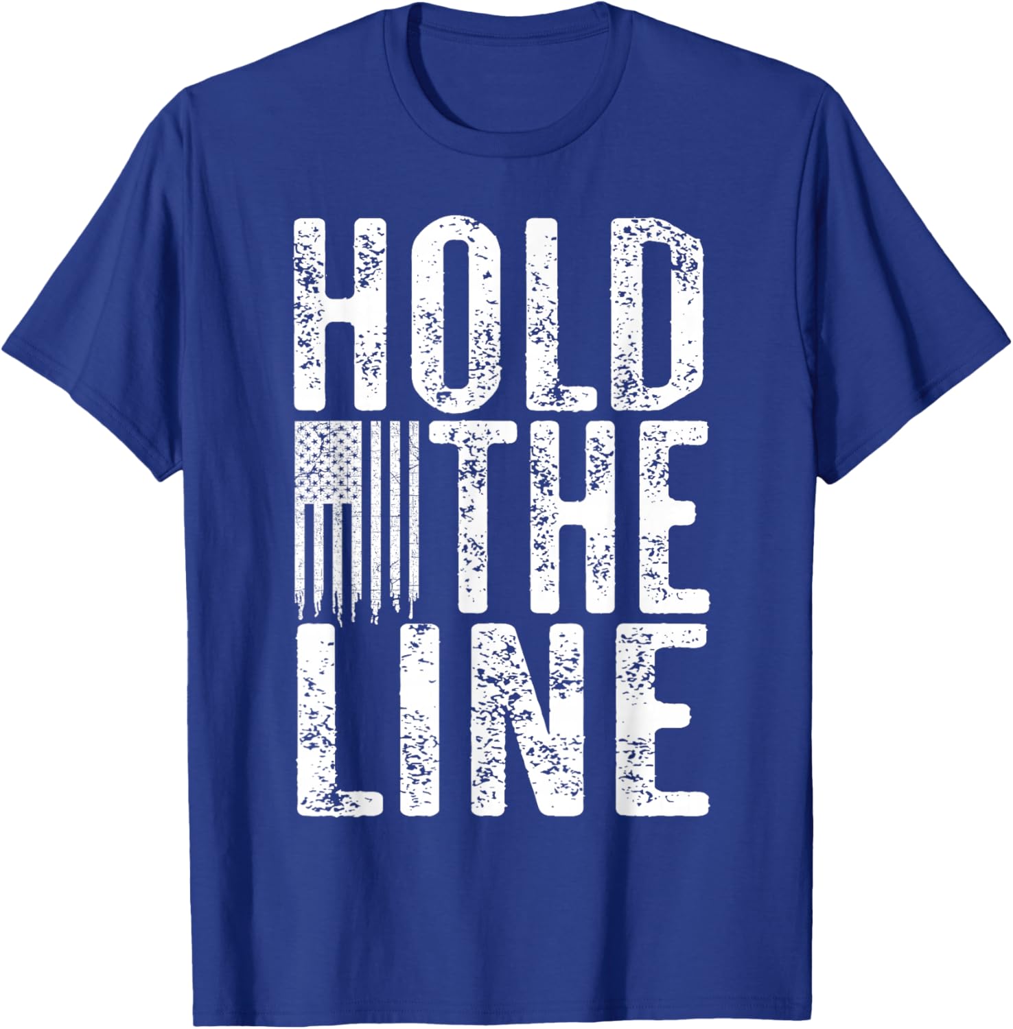 Hold The Line with Vintage American Flag Grunge Distressed T-Shirt - T-Shirt | Royal