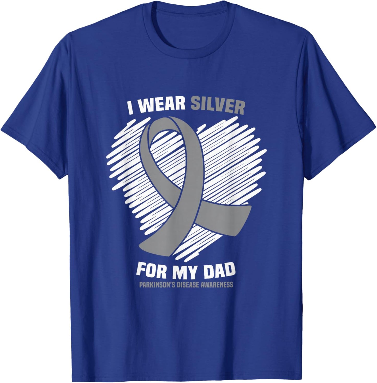 I Wear Silver For My Dad Parkinson's Disease Awareness T-Shirt - T-Shirt | Royal