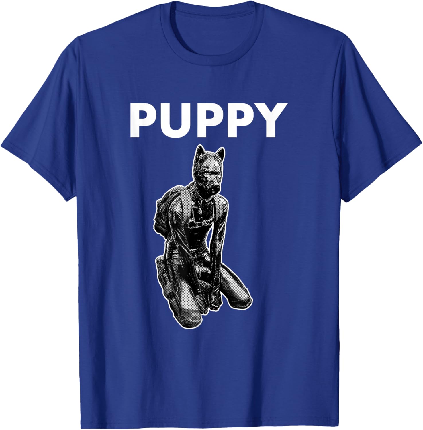 Doggy Petplay Human Puppy Play Design for an Human Pup T-Shirt - T-Shirt | Royal