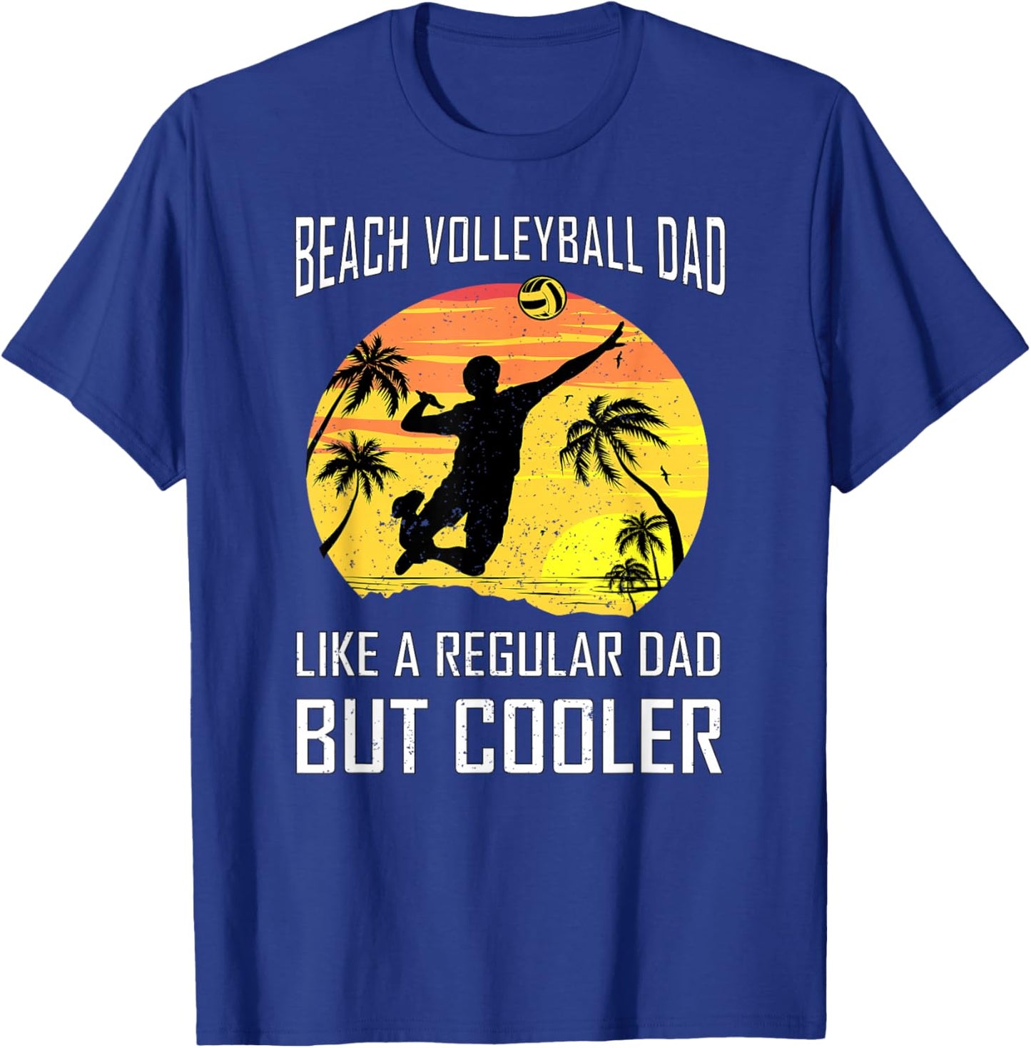 Sand Volley Father Dad Team Beach Volleyball Player T-Shirt - T-Shirt | Royal
