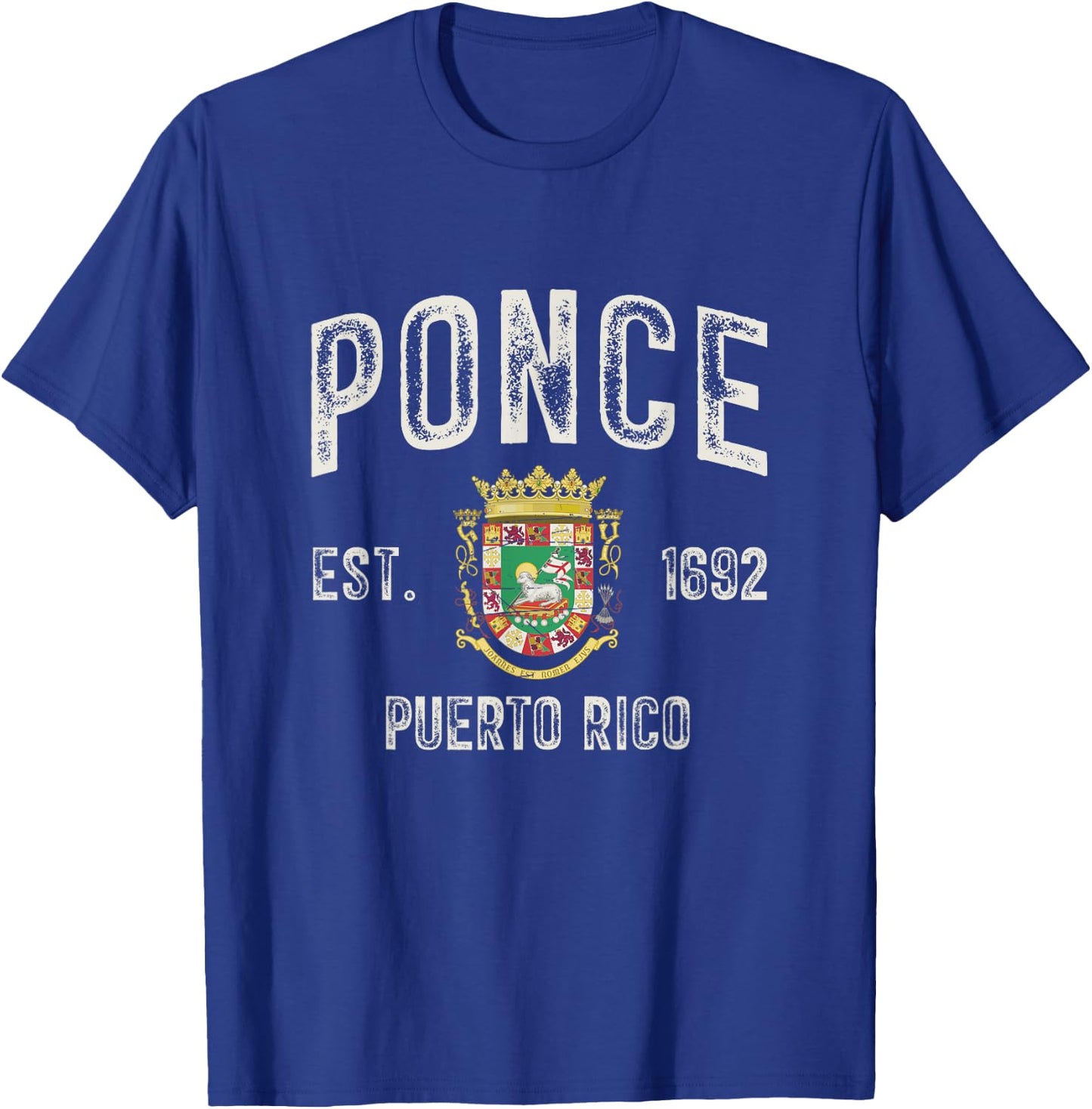 Ponce City In Puerto Rico Est 1692, Puerto Rico Armorial T-Shirt - T-Shirt | Royal