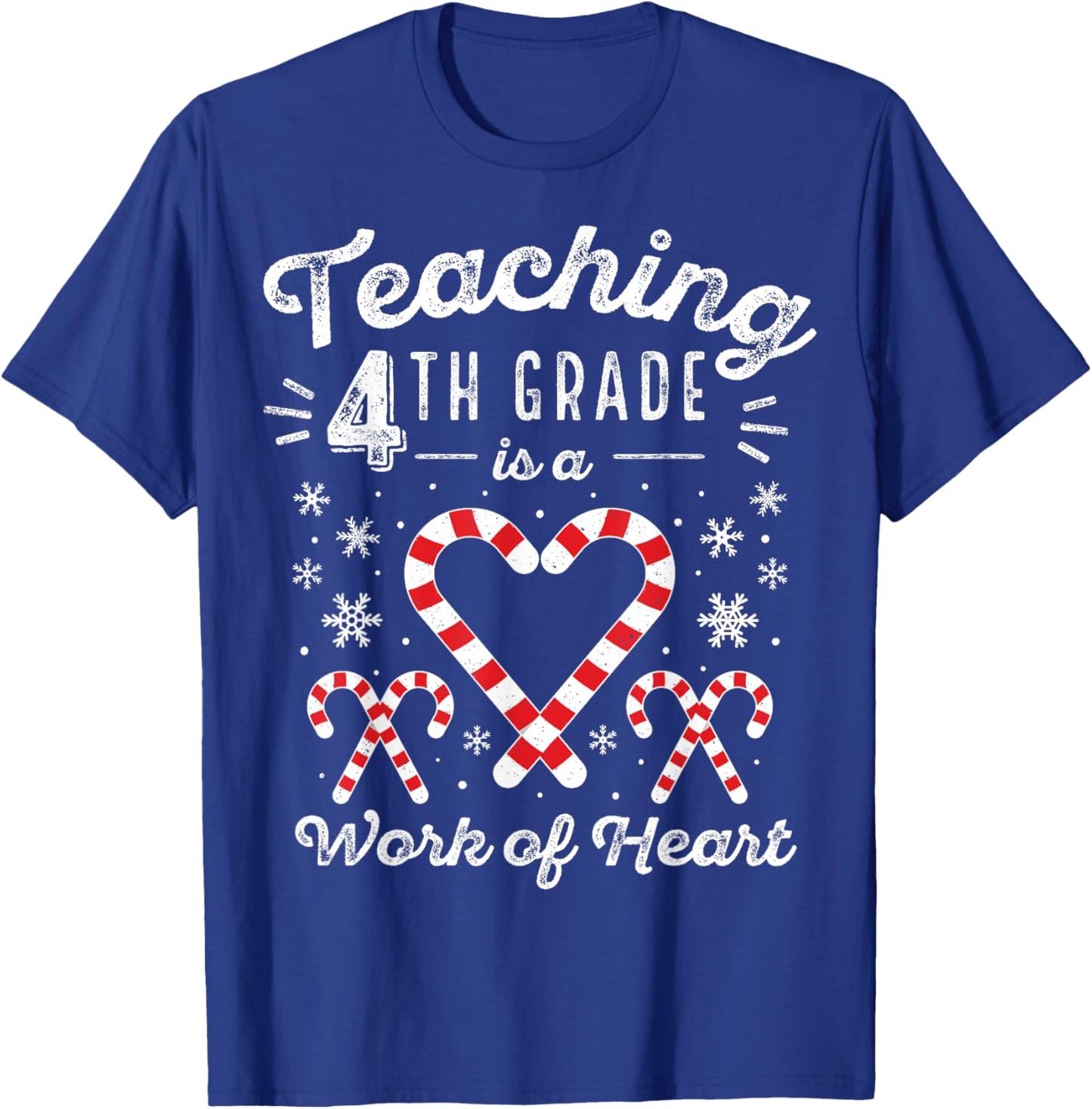 Christmas Candy Cane Work of Heart Fourth 4th Grade Teacher Men Women Kids T-Shirt - T-Shirt | Royal