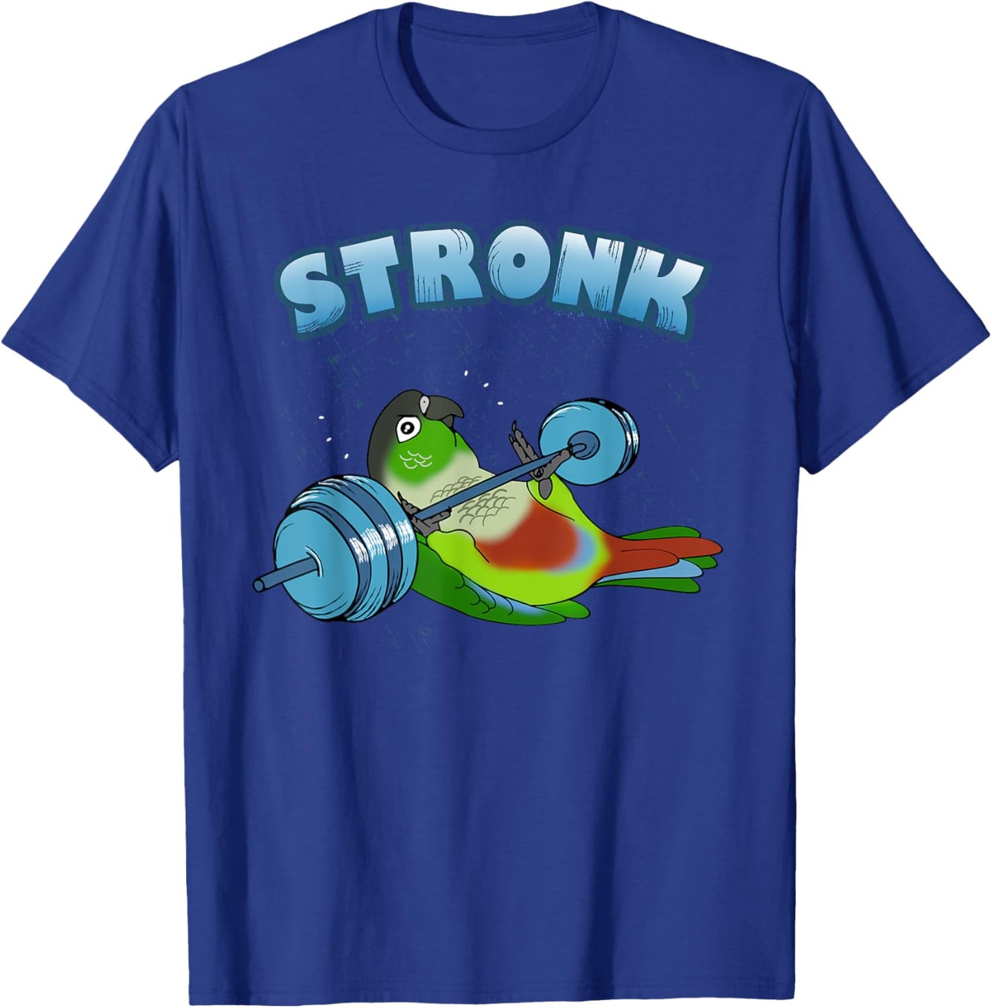 Stronk Conure fitness Parrot workout Conure Gym Birb memes T-Shirt - T-Shirt | Royal