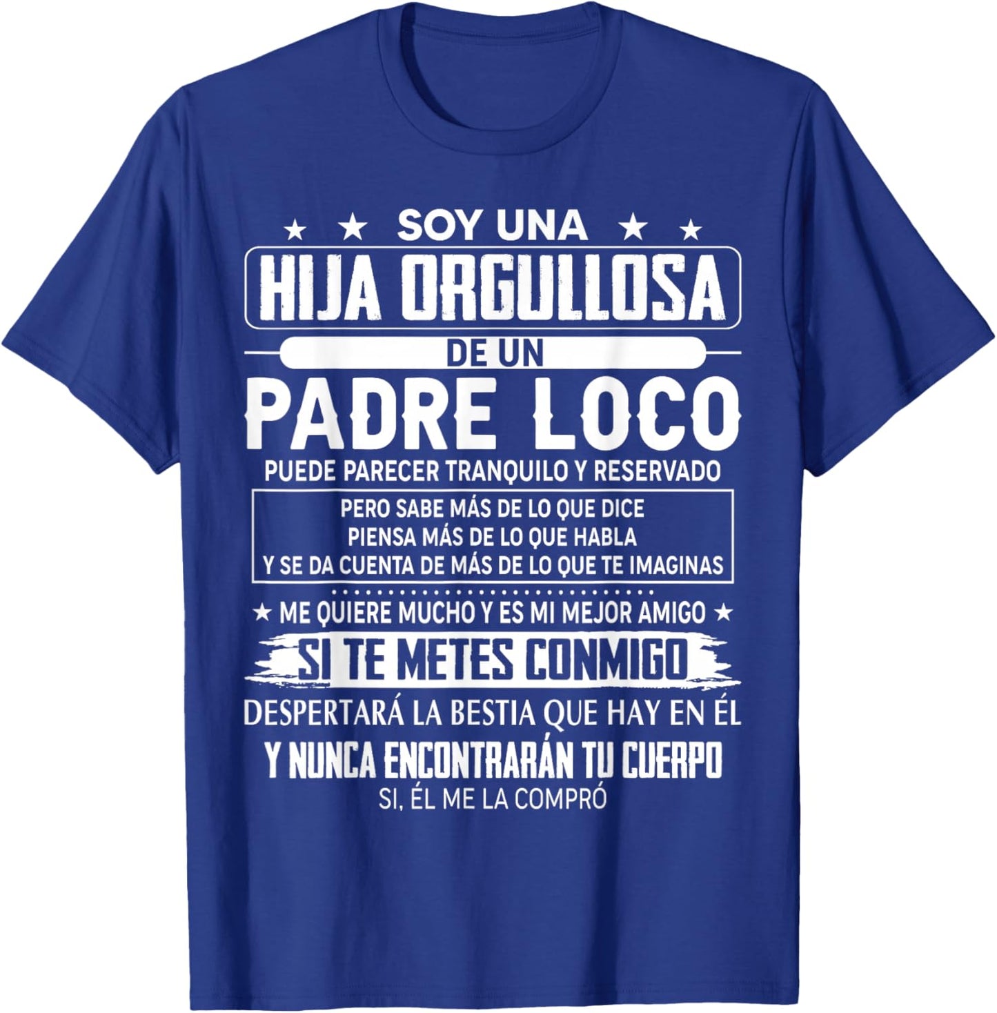 I'm a proud daughter of a crazy father can T-Shirt - T-Shirt | Royal