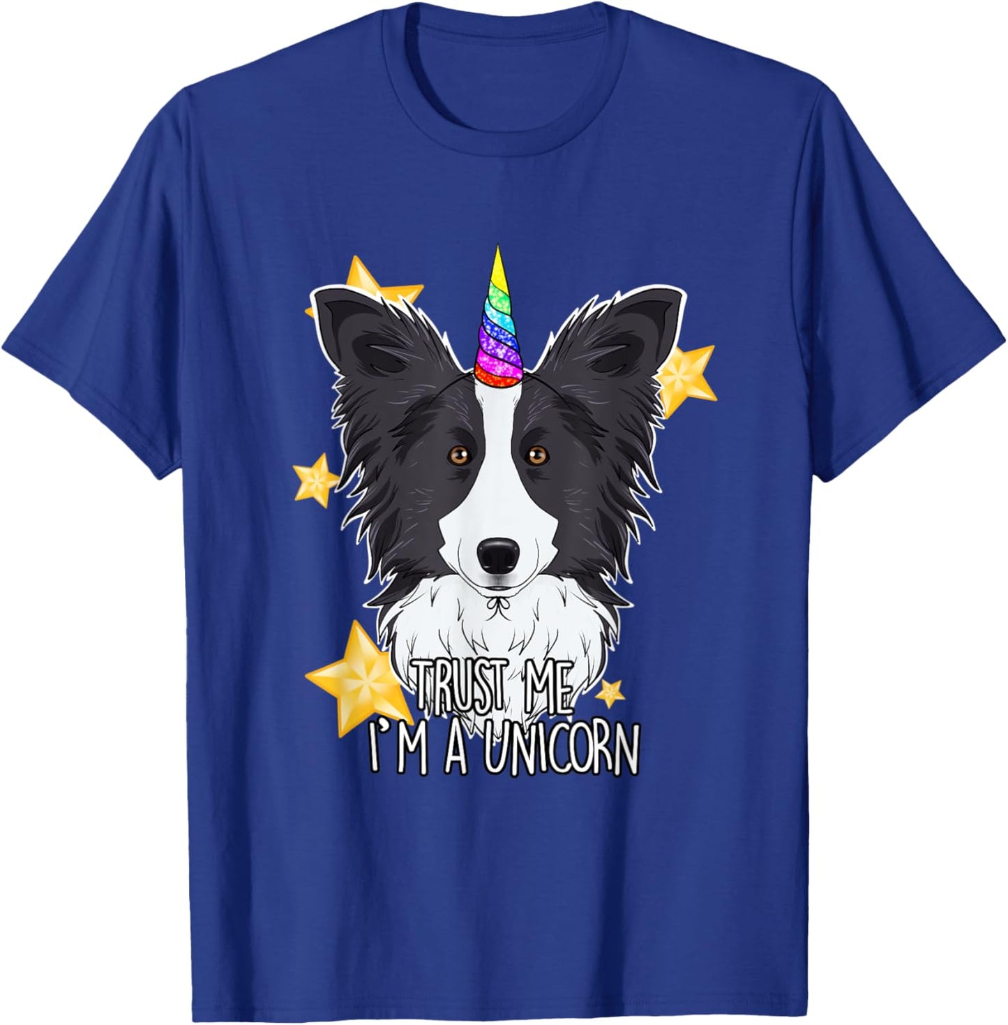 Trust Me Im A Unicorn I Funny Border Collie T-Shirt - T-Shirt | Royal
