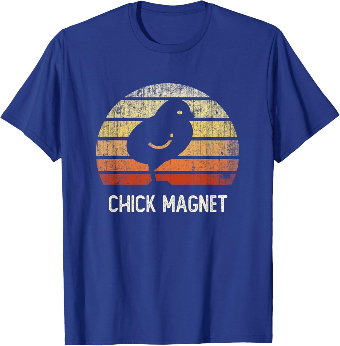 Funny CHICK MAGNET I Just Freaking Love Chicken Farm Raising T-Shirt - T-Shirt | Royal