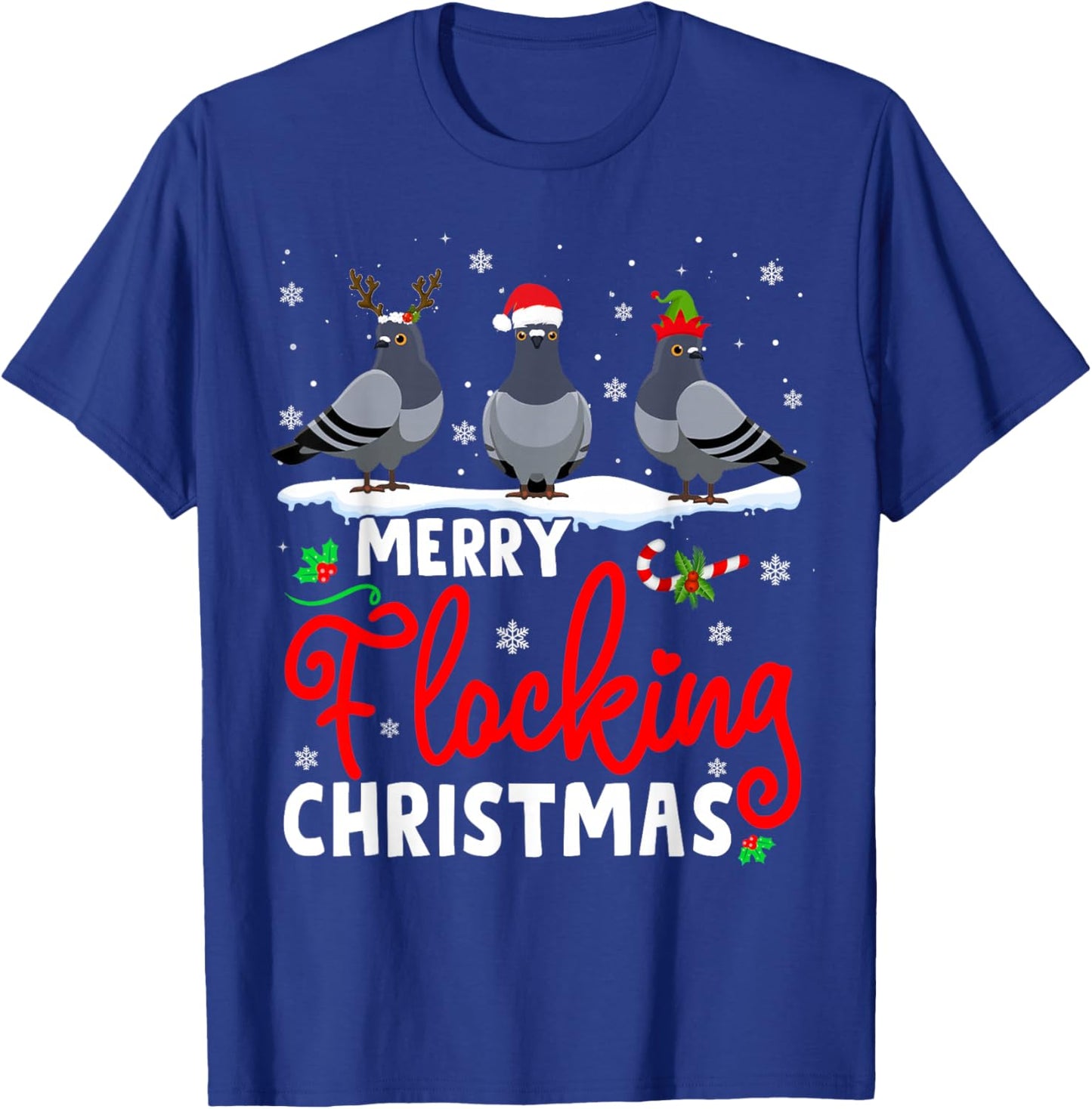 Merry Flocking Christmas Reindeer Santa ELF Pigeon Xmas T-Shirt - T-Shirt | Royal